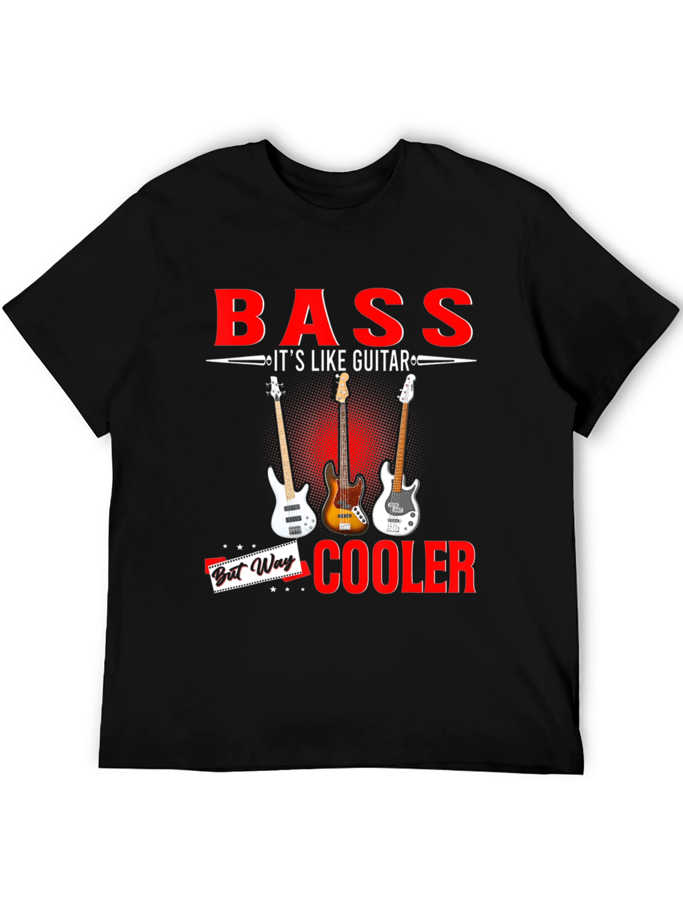 Bass is Cooler Than Guitar T-Shirt