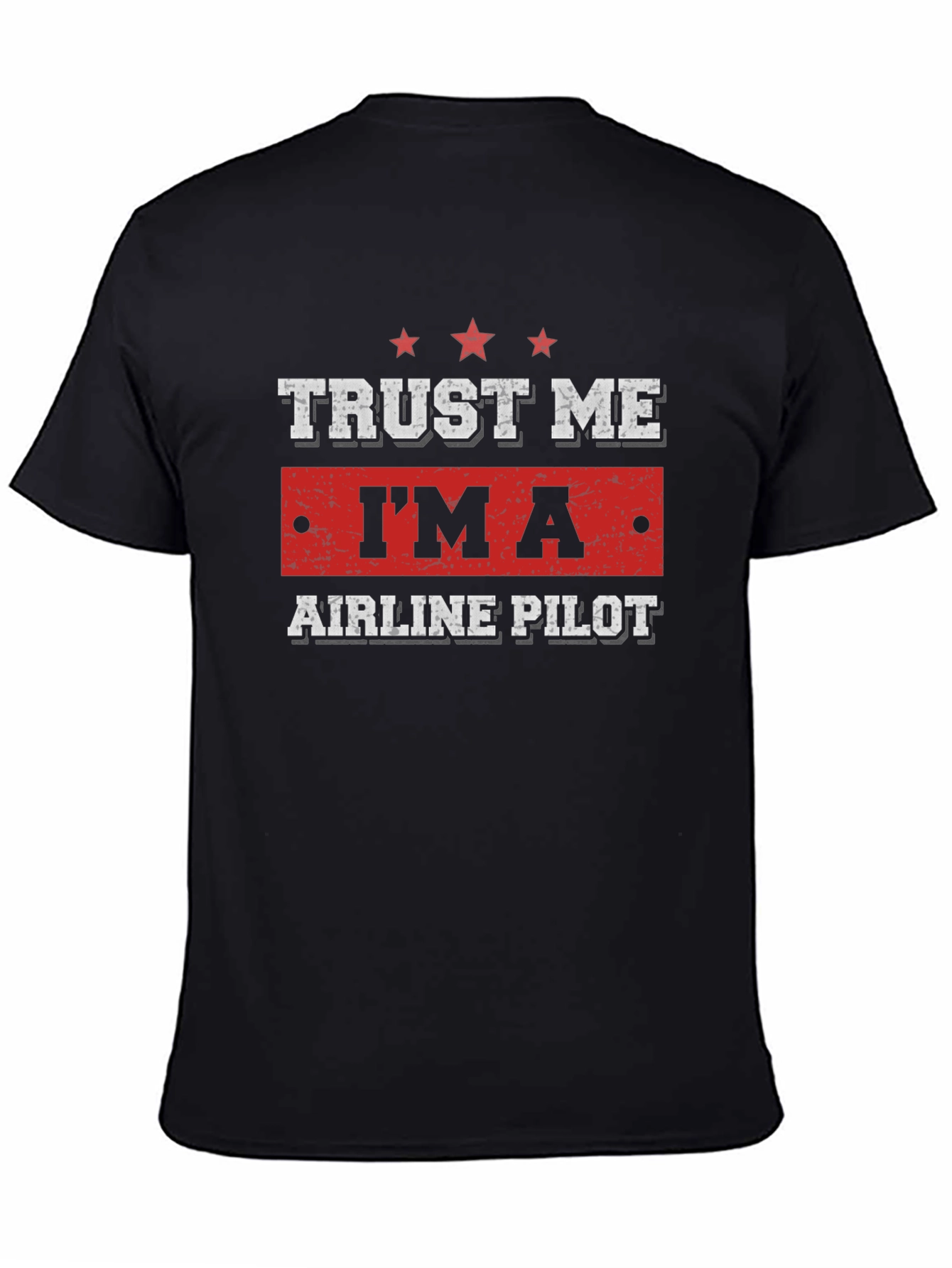 Trust Me Im A Airline Pilot Black Tee