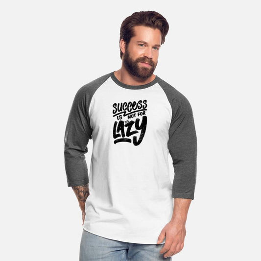 "success-is-not-for-the-lazy" quote