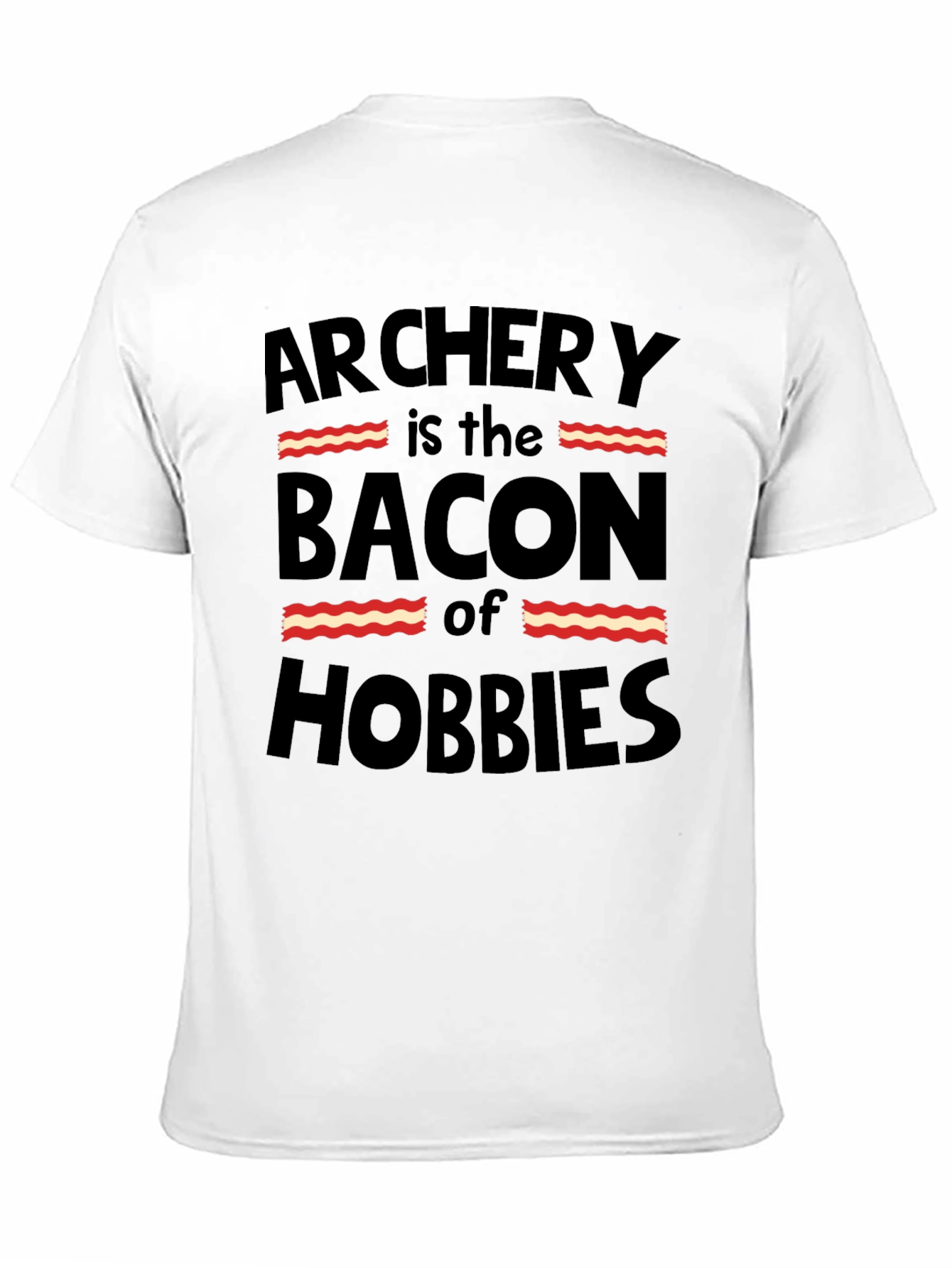 Archery is the Bacon of Hobbies Funny Black T-Shirt