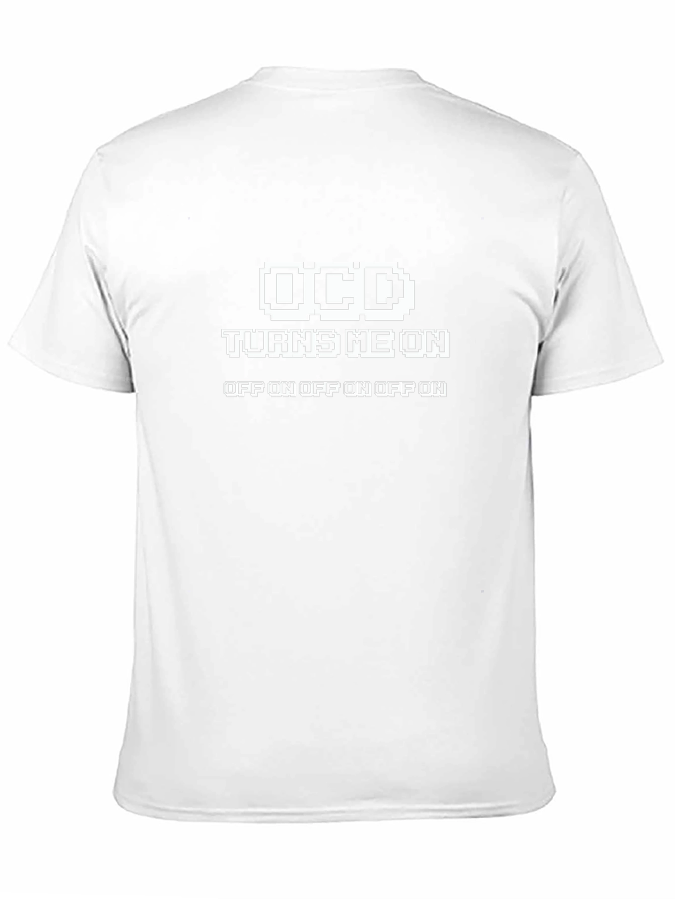 OCD Turns Me On Funny Graphic T-Shirt