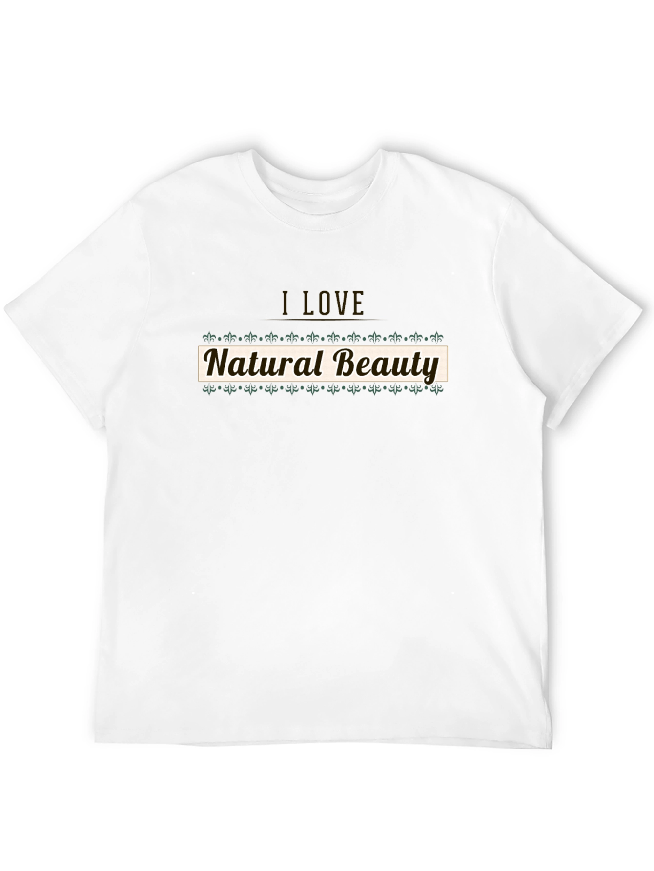 I Love Natural Beauty Graphic T-Shirt