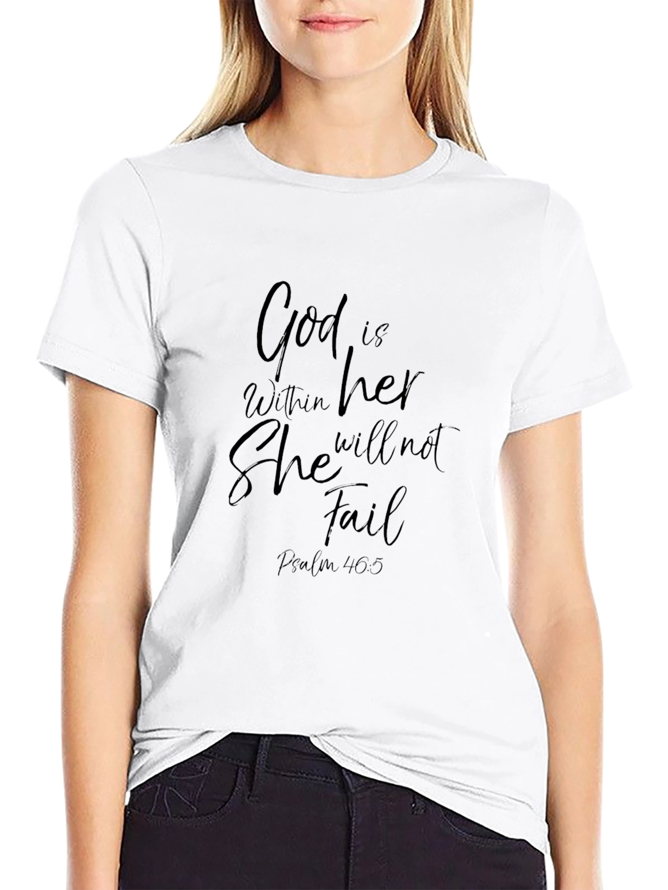 God is Within Her T-Shirt - Psalm 46:5