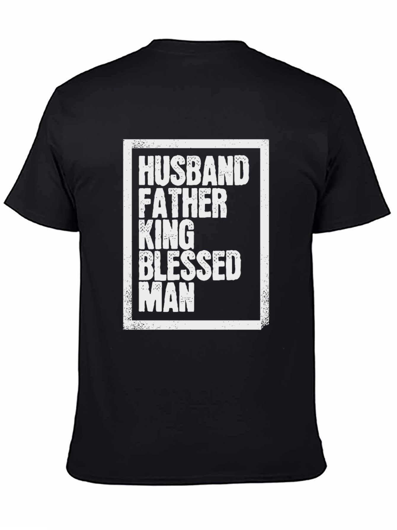 Husband Father King Blessed Man Graphic T-Shirt