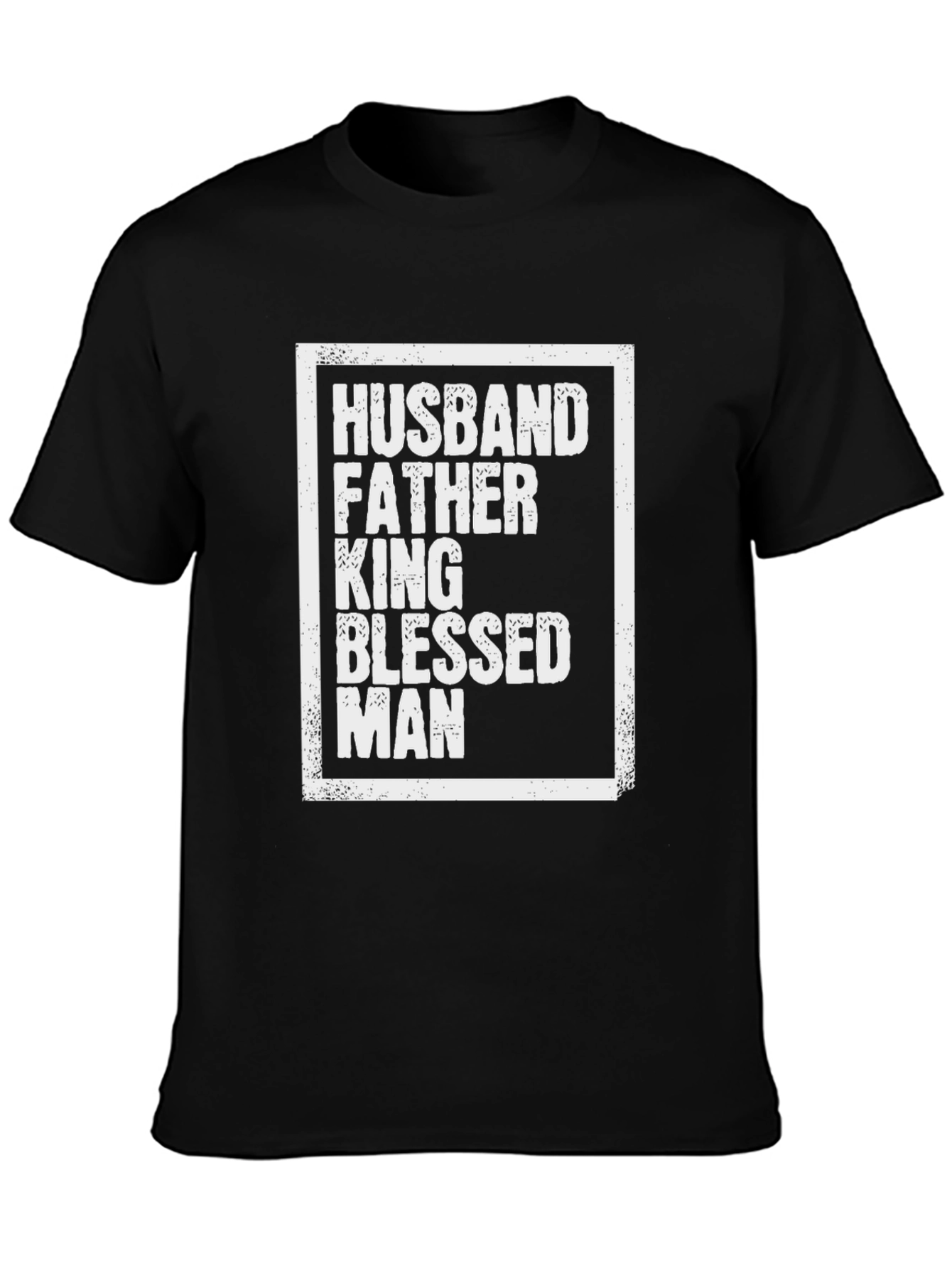 Husband Father King Blessed Man Graphic T-Shirt