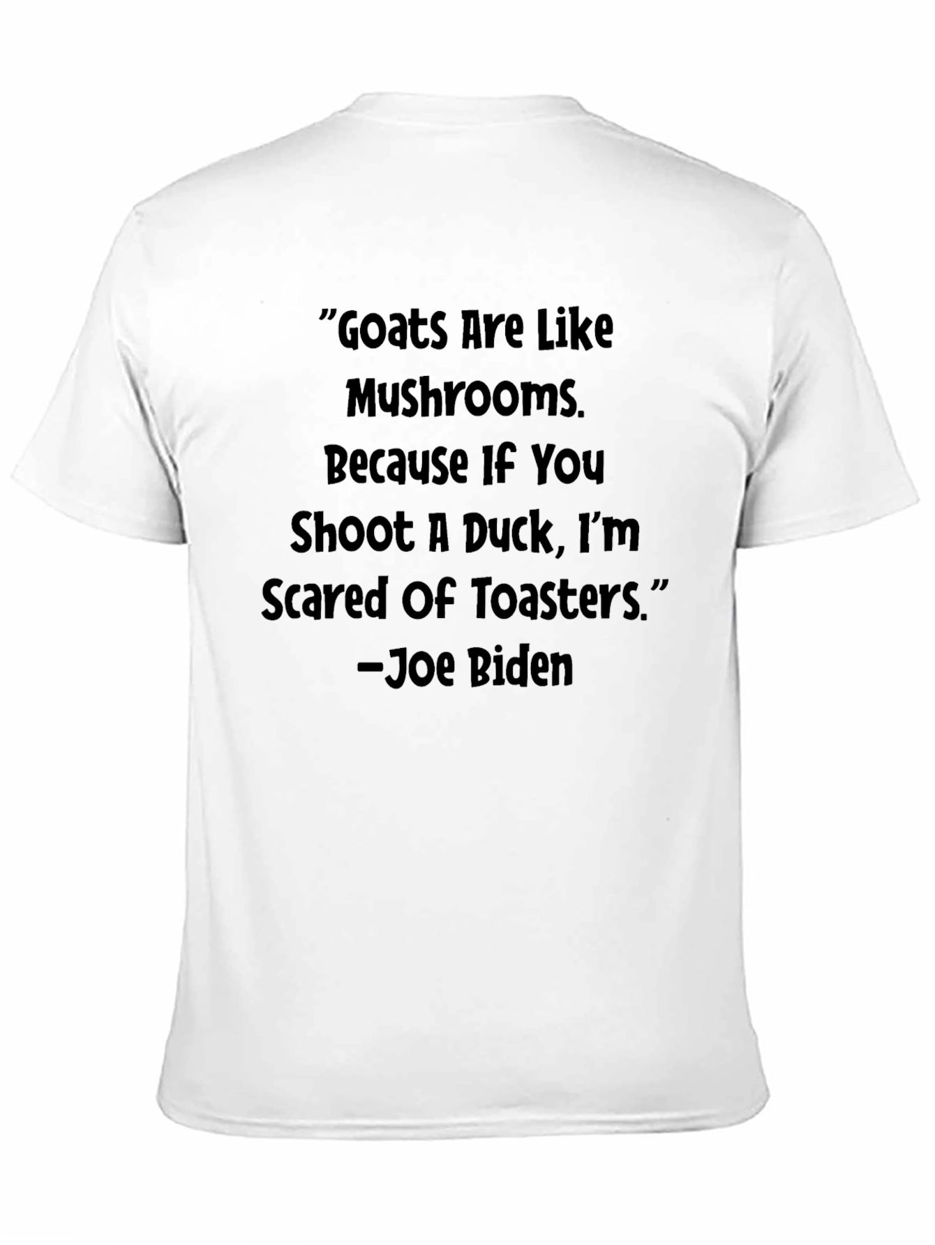 Goats Are Like Mushrooms T-Shirt