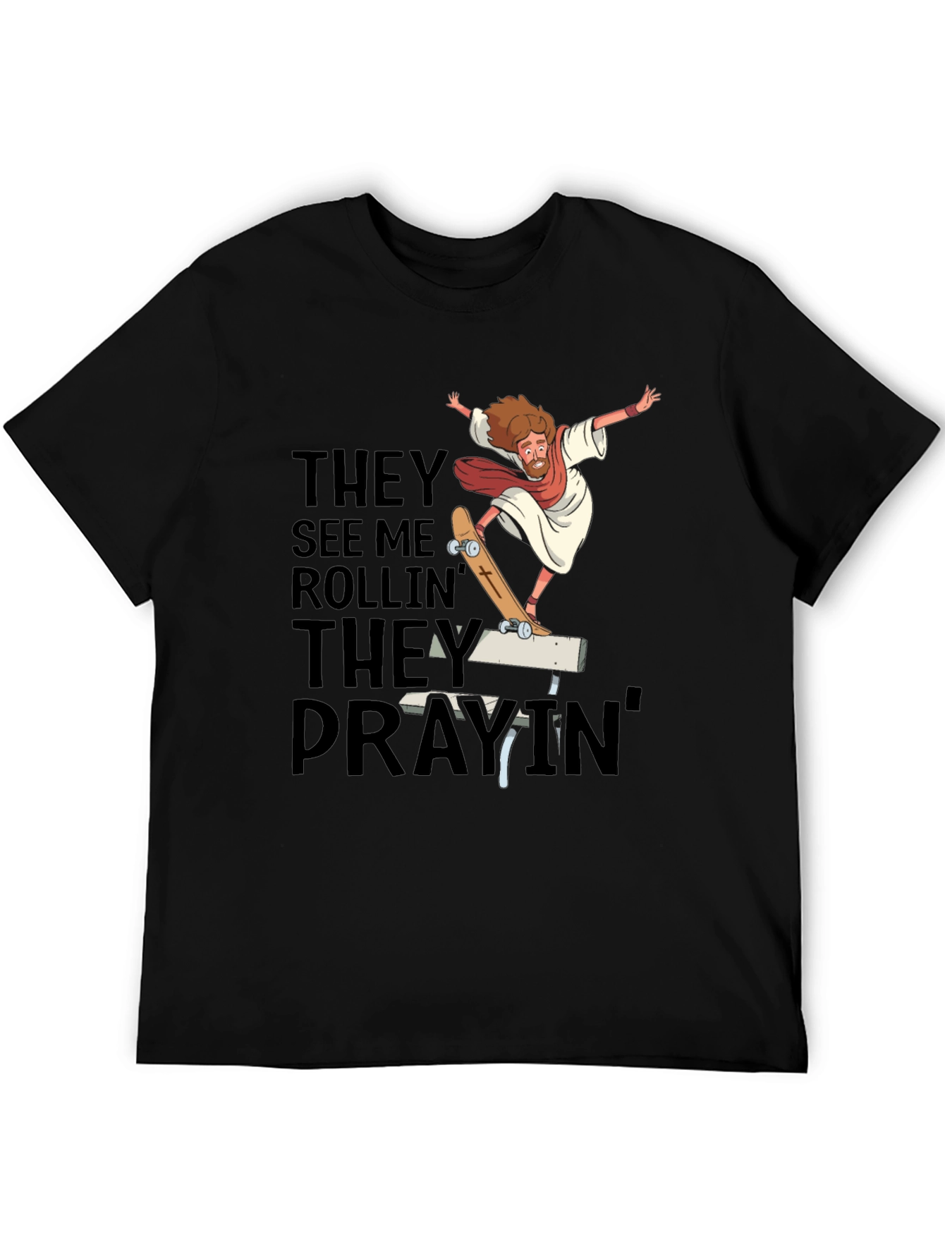 They See Me Rollin T-Shirt