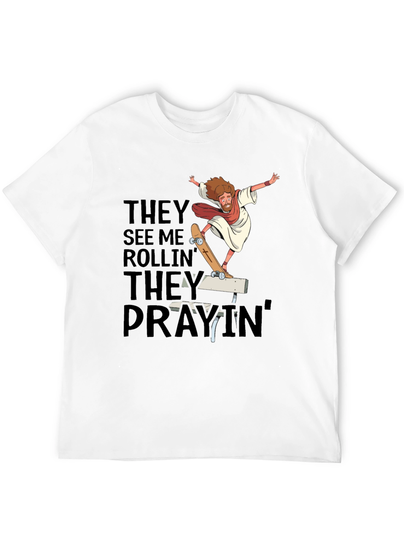 They See Me Rollin T-Shirt
