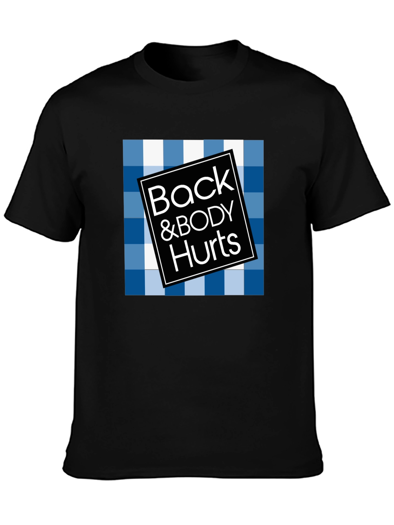 Back & Body Hurts Graphic Tee