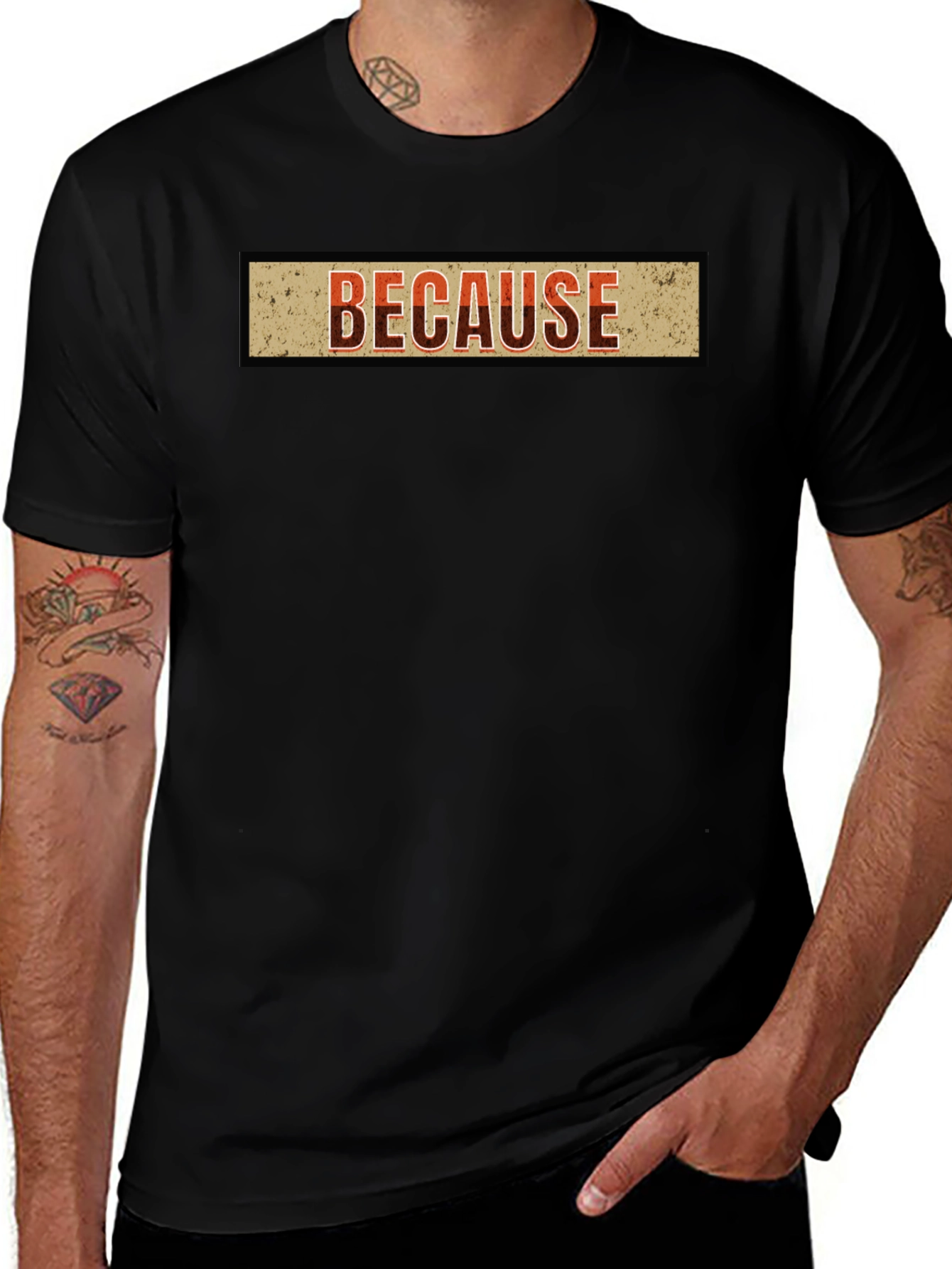 Because Graphic T-Shirt - Casual Style