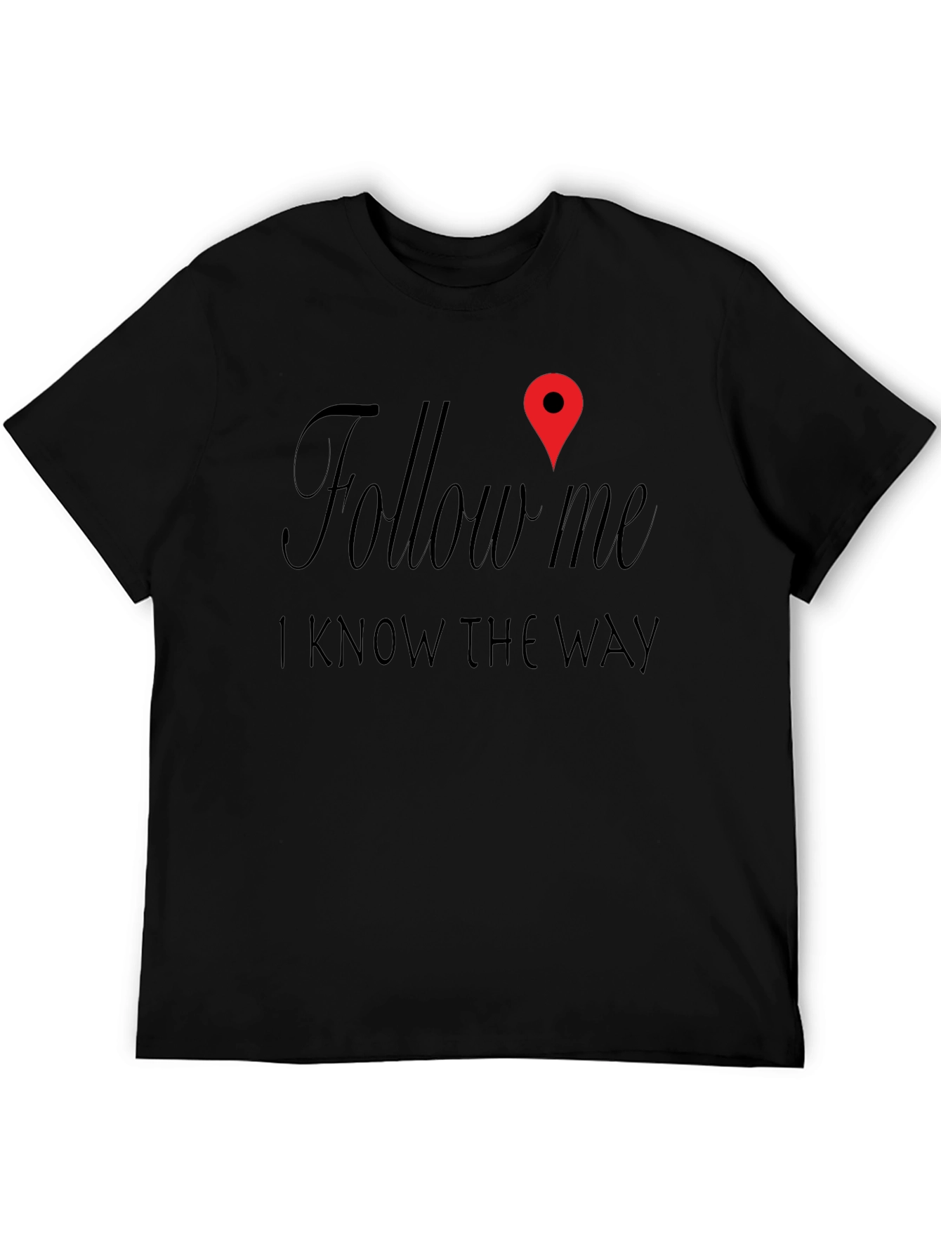 Follow Me T-Shirt