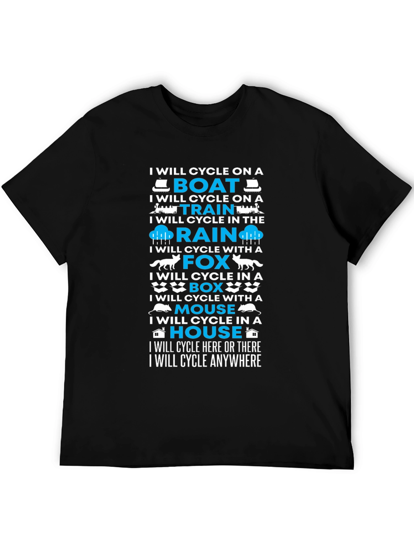 I Will Cycle Anywhere T-Shirt