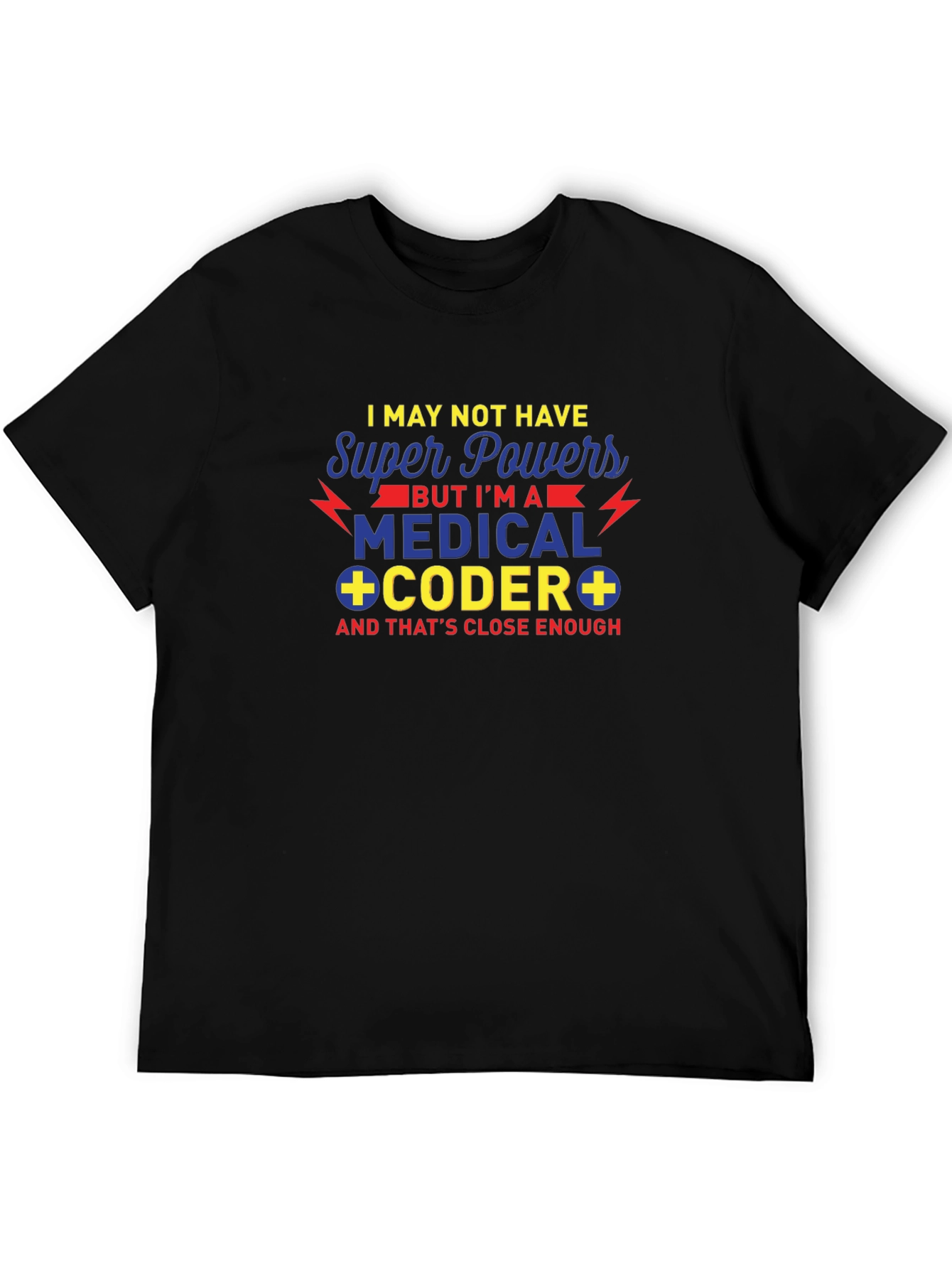 Medical Coder Super Powers T-Shirt