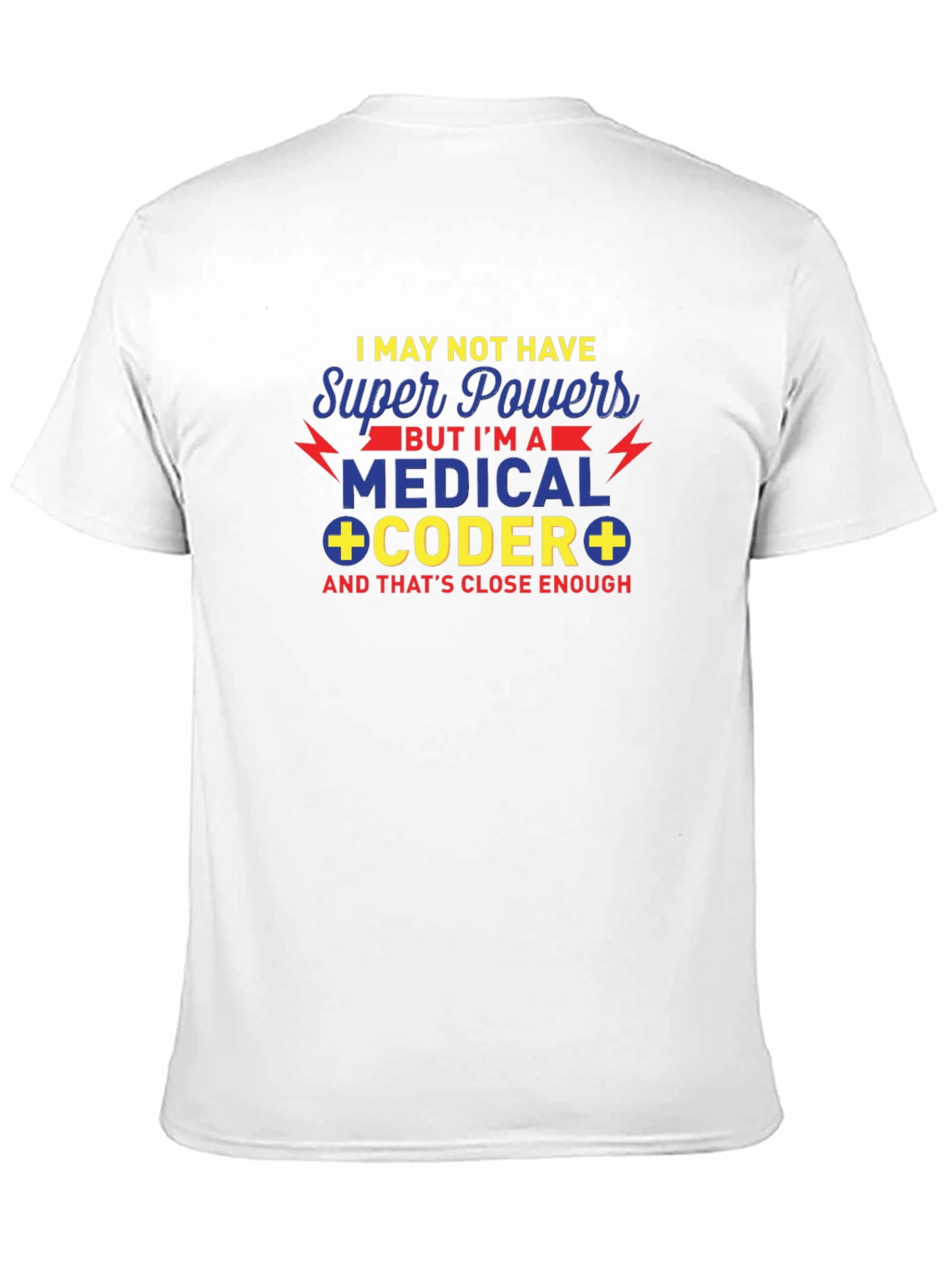 Medical Coder Super Powers T-Shirt