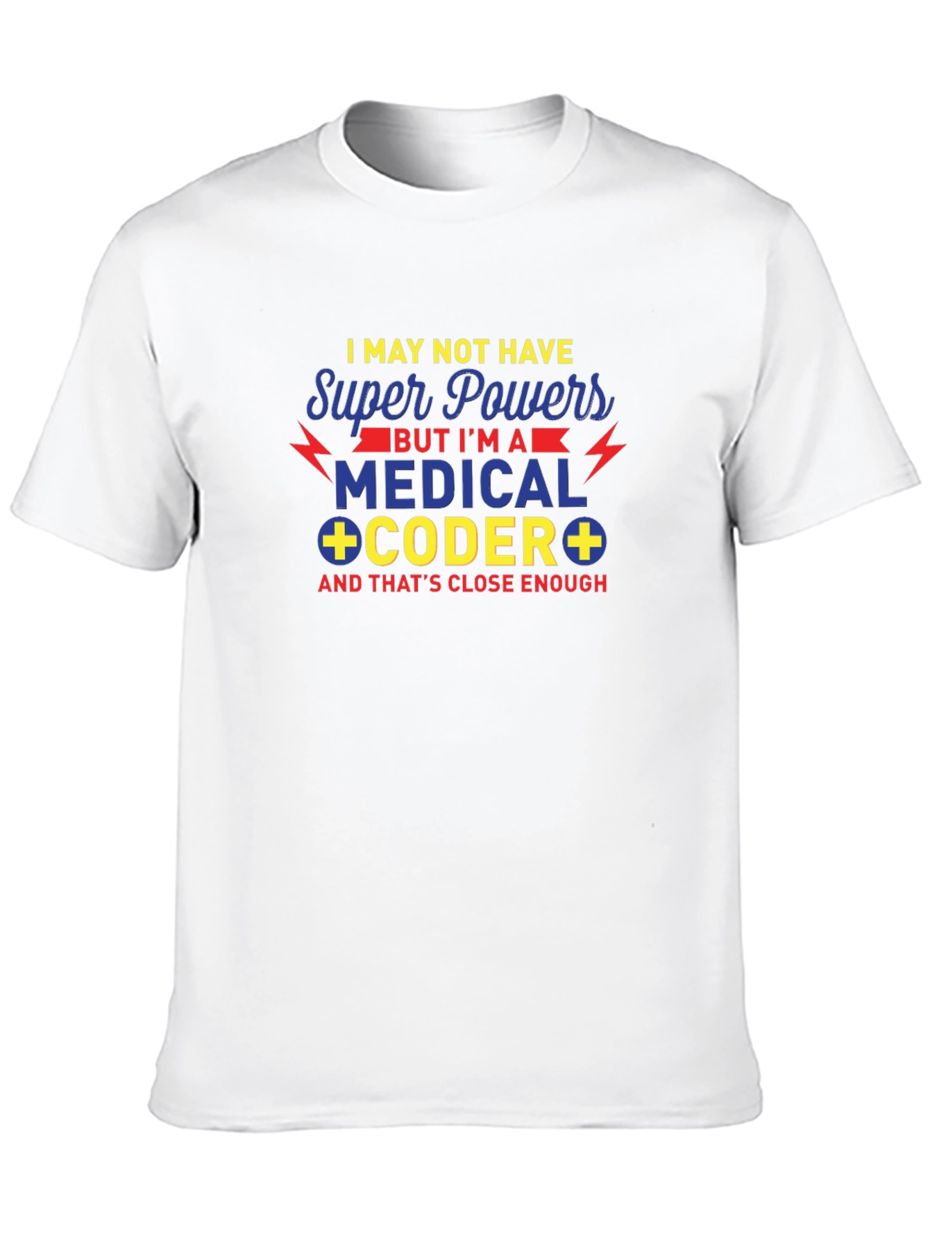 Medical Coder Super Powers T-Shirt
