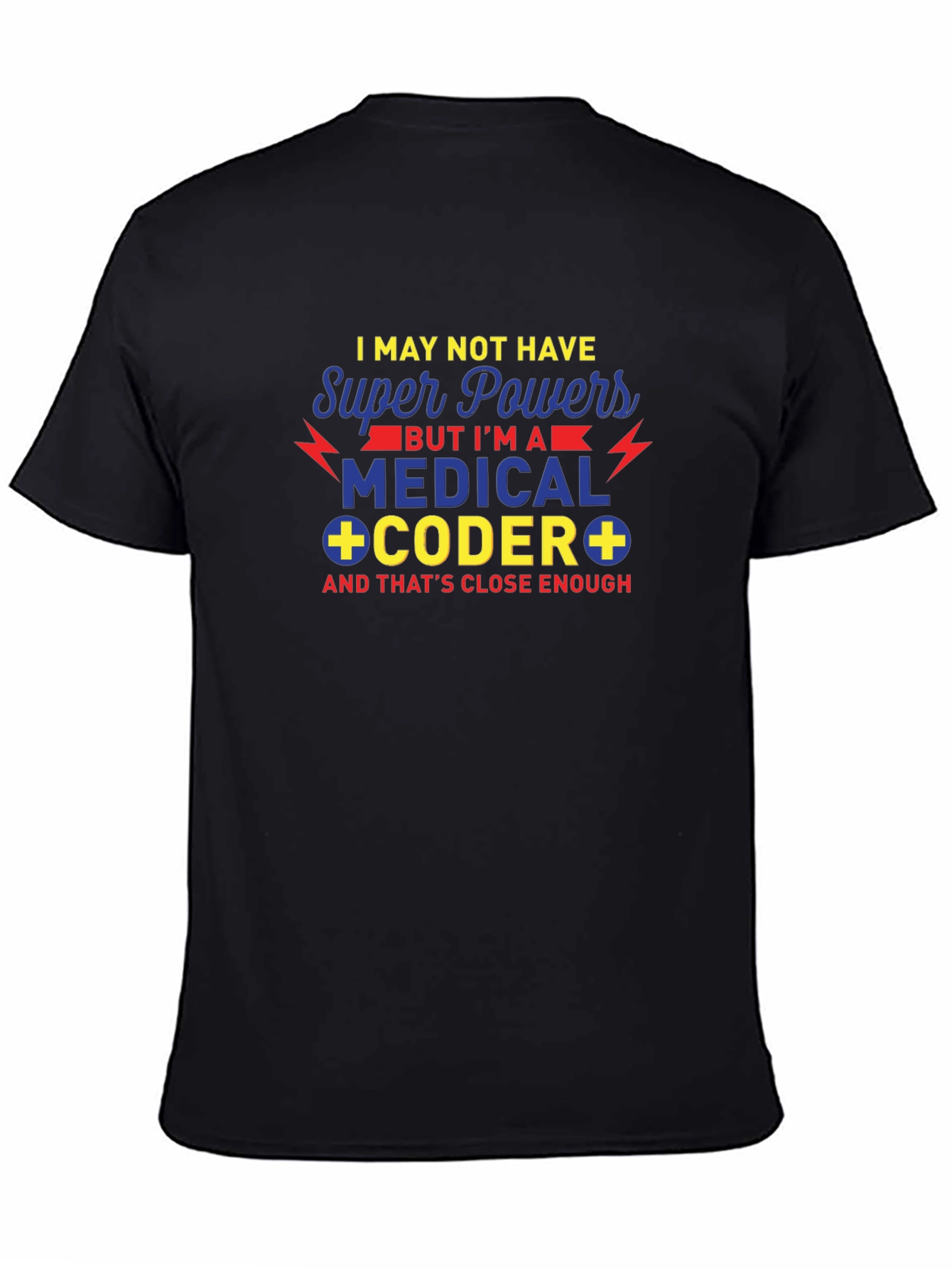 Medical Coder Super Powers T-Shirt