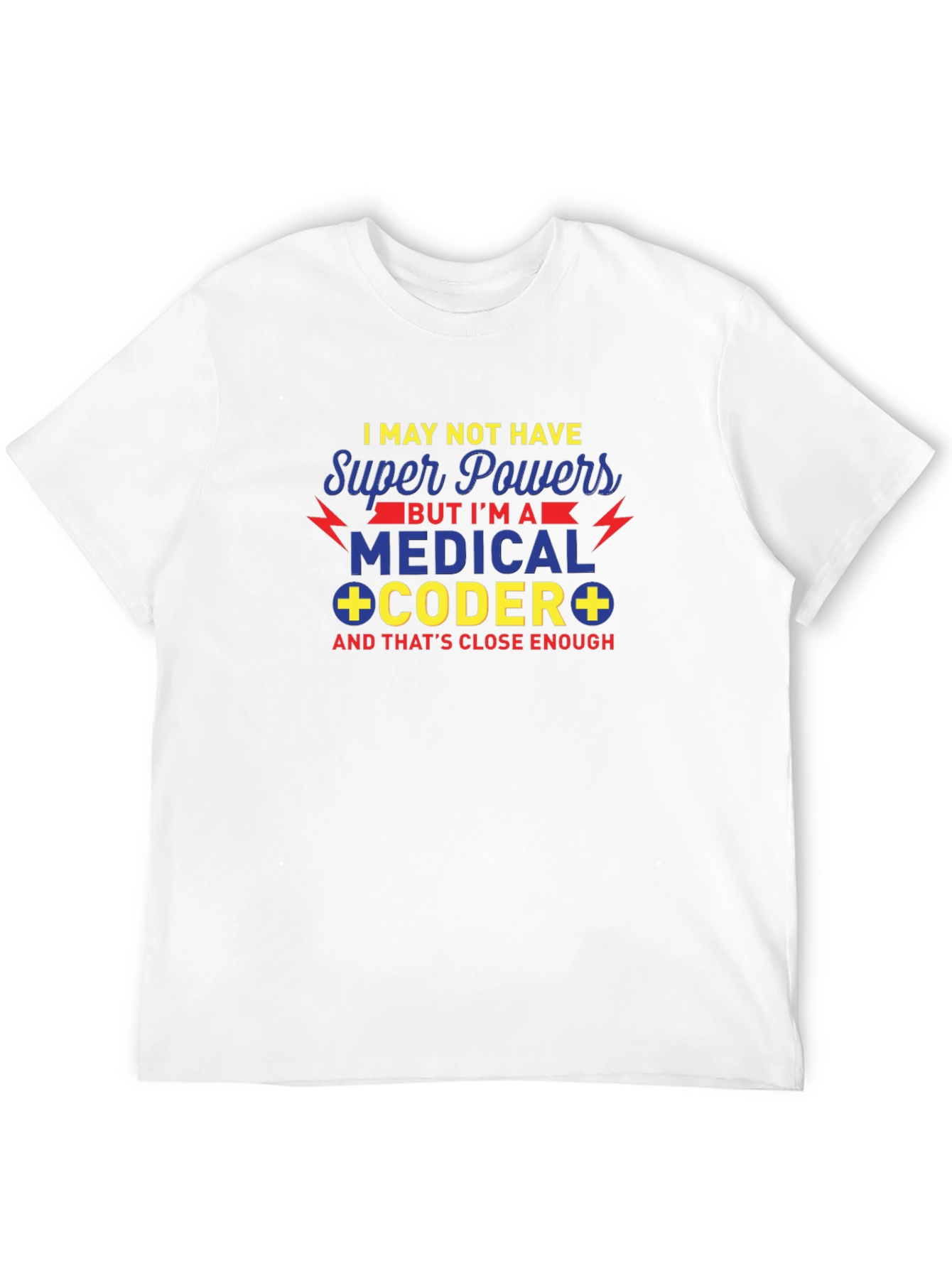 Medical Coder Super Powers T-Shirt