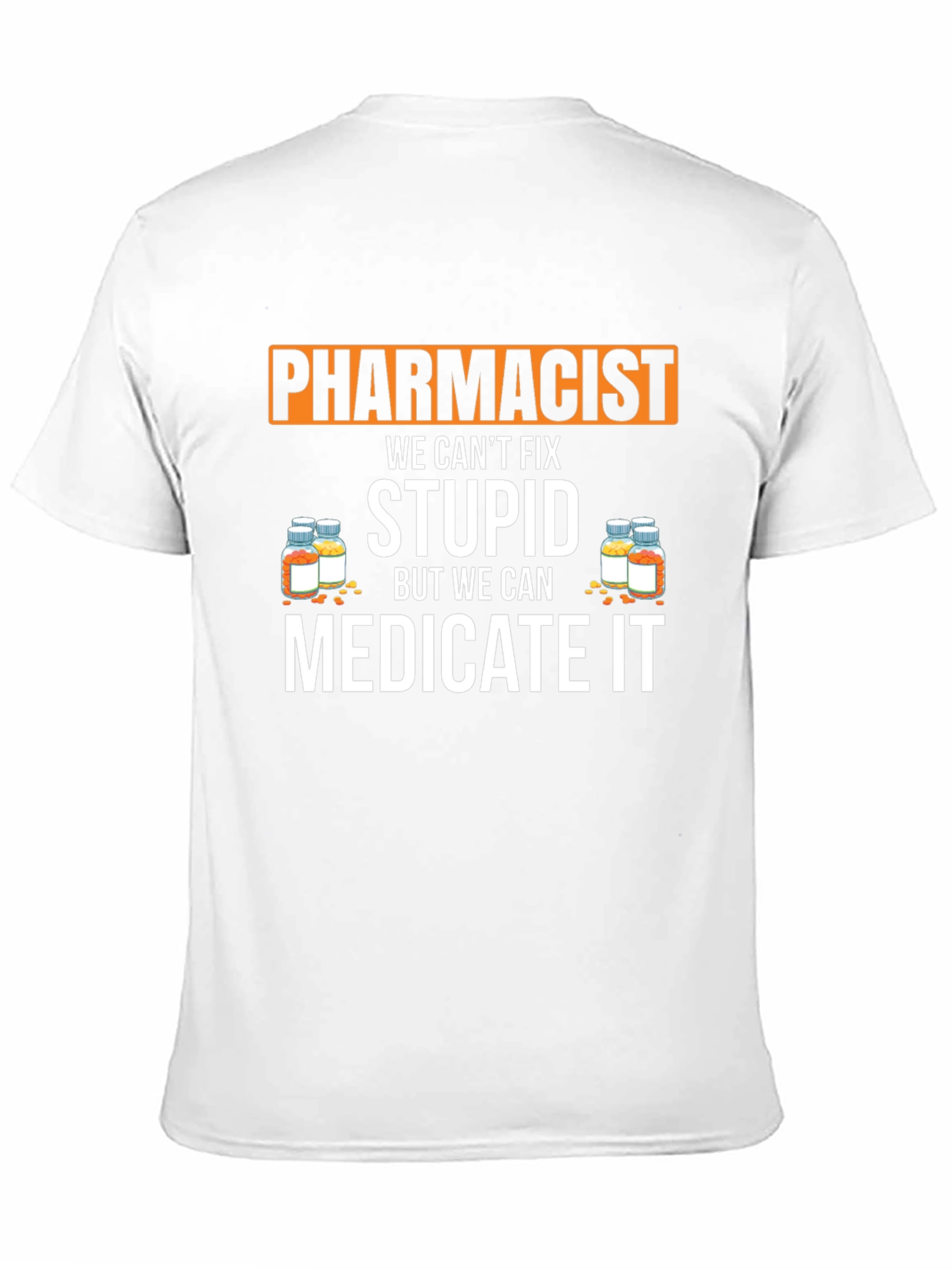 Pharmacist Medicate It Funny T-Shirt