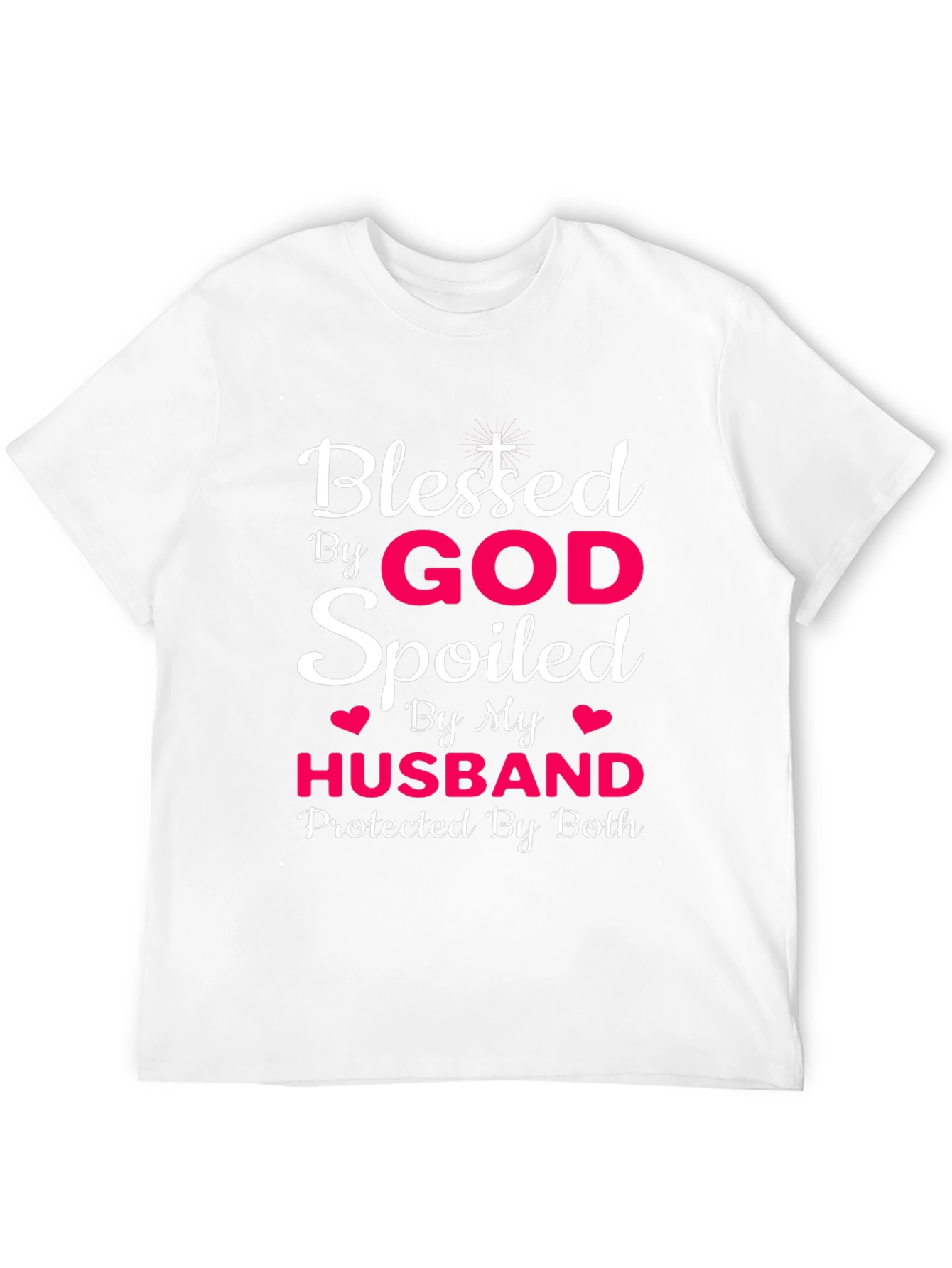 Blessed By God Spoiled By Husband T-Shirt