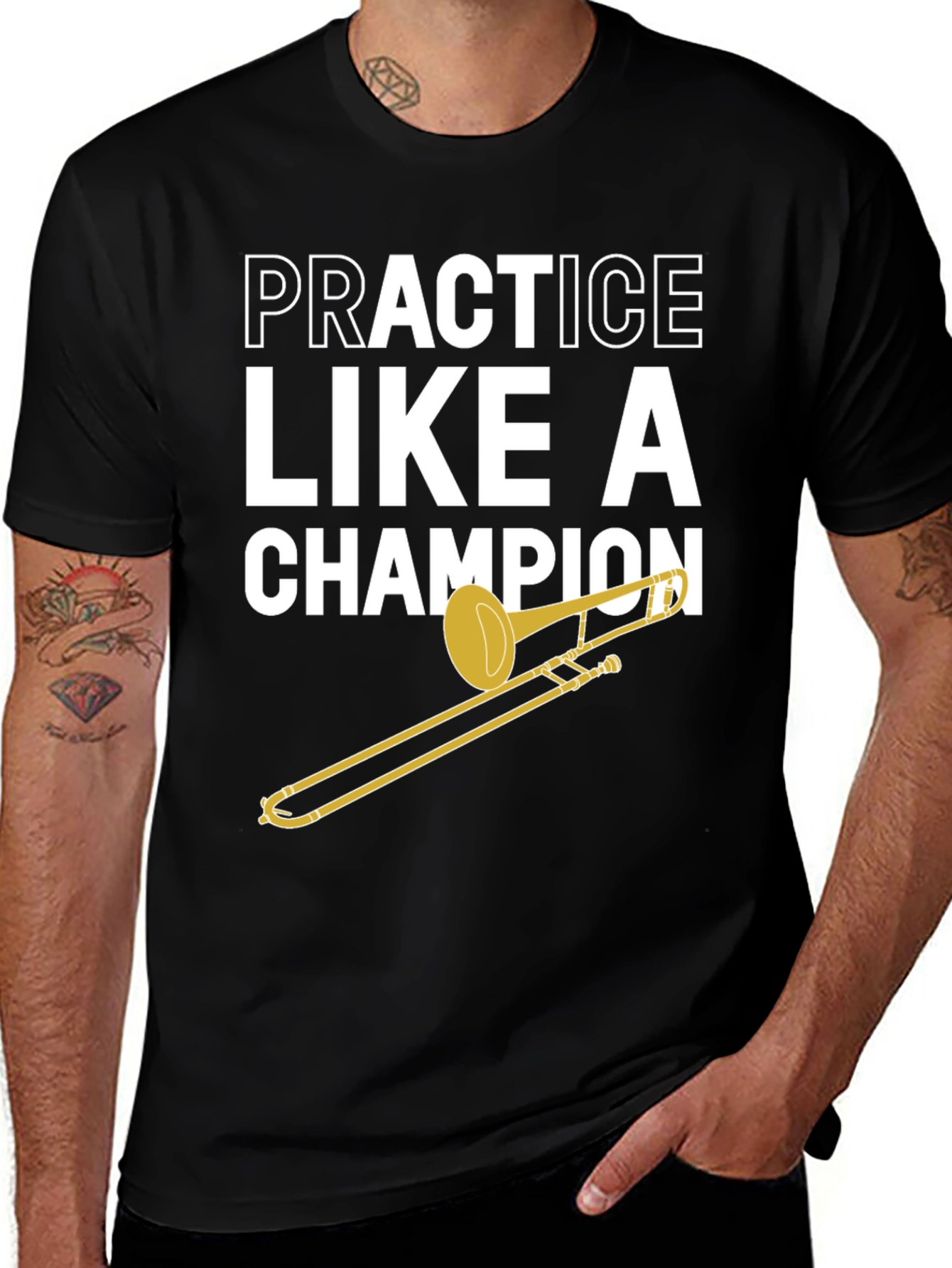 Practice Like A Champion Trombone T-Shirt