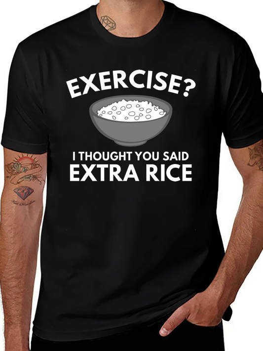 Exercise? Extra Rice T-Shirt Funny Foodie Tee