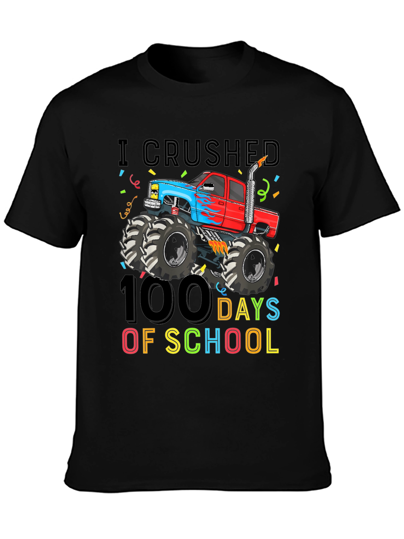 I Crushed 100 Days of School Monster Truck T-Shirt