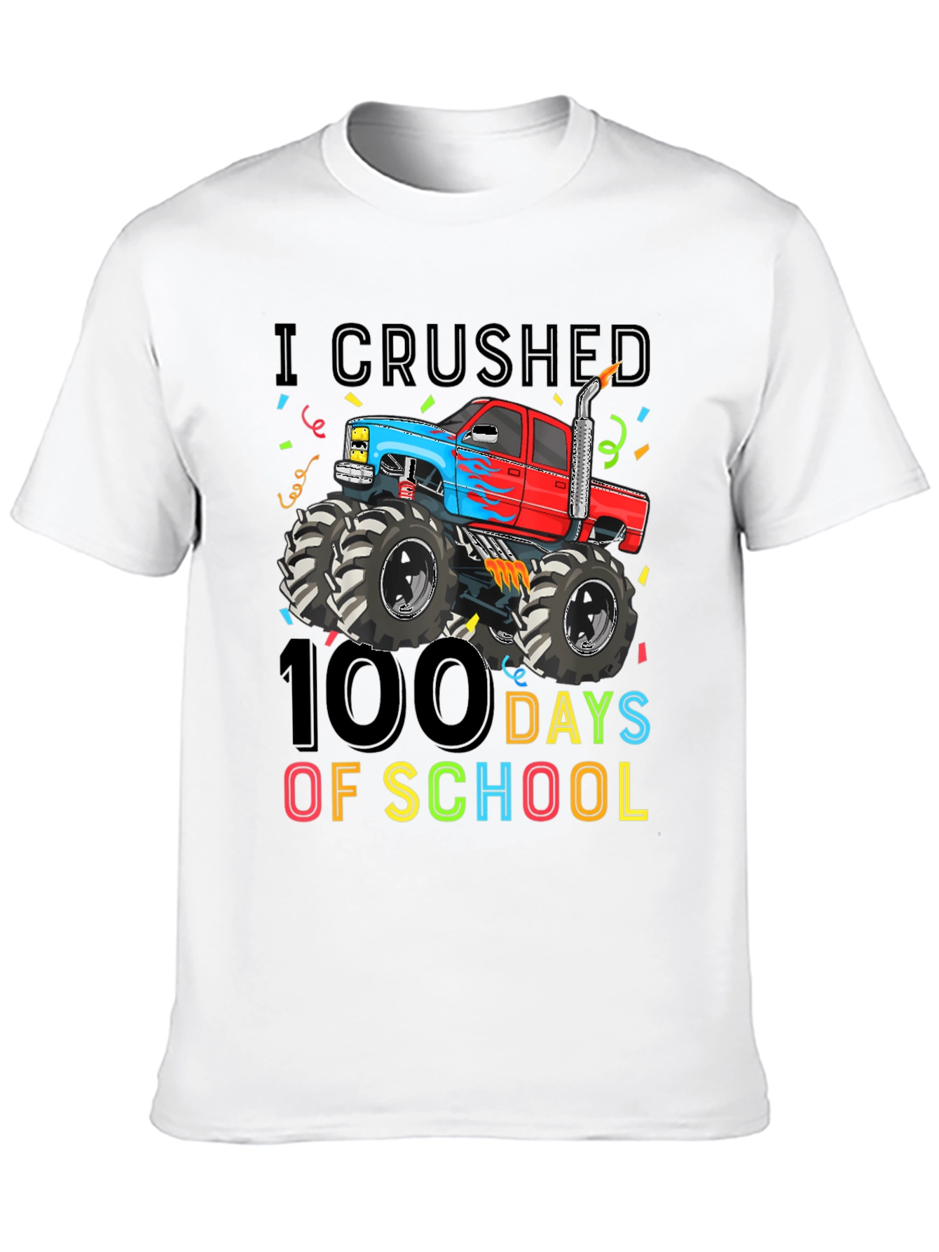 I Crushed 100 Days of School Monster Truck T-Shirt