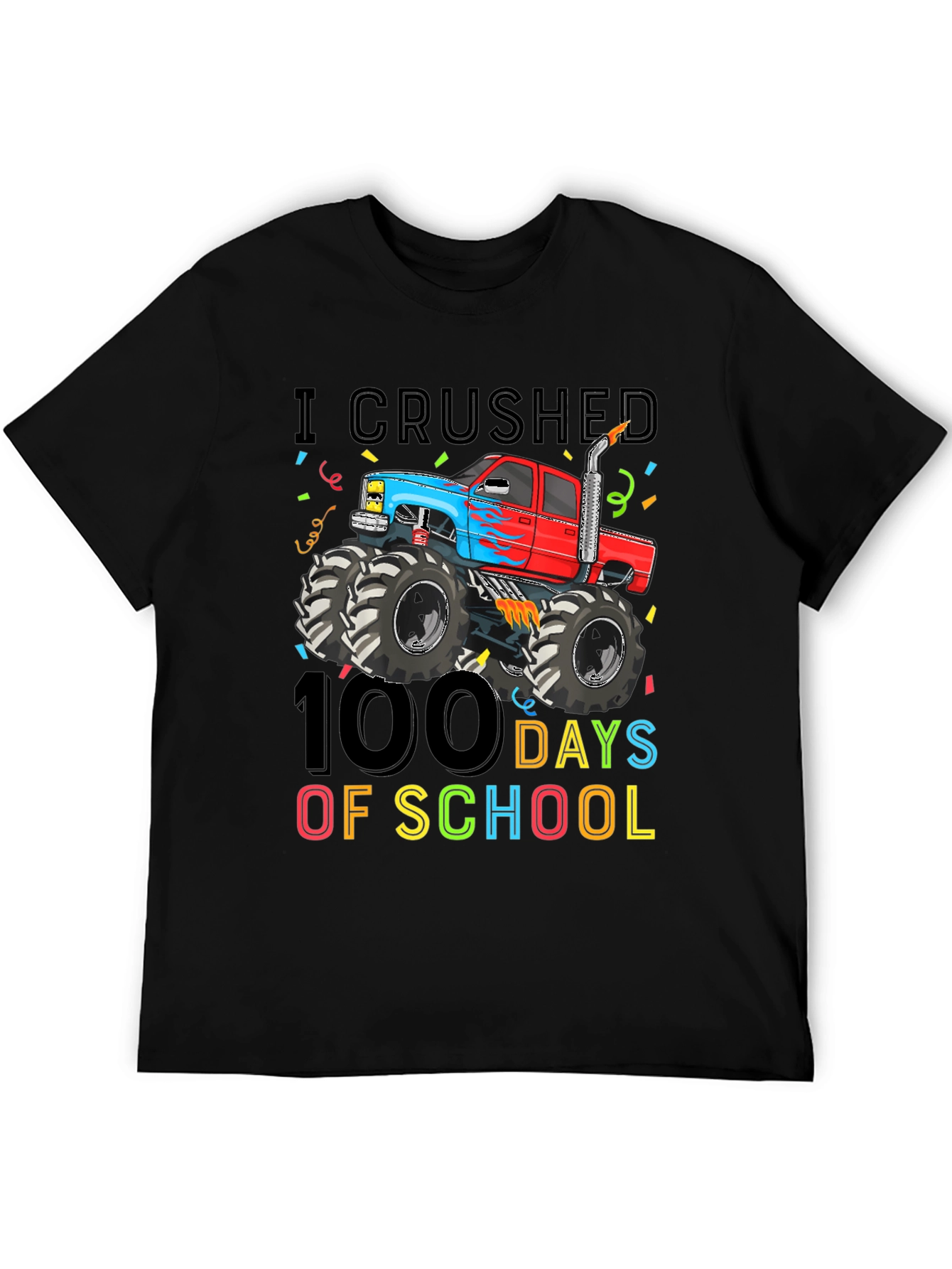 I Crushed 100 Days of School Monster Truck T-Shirt