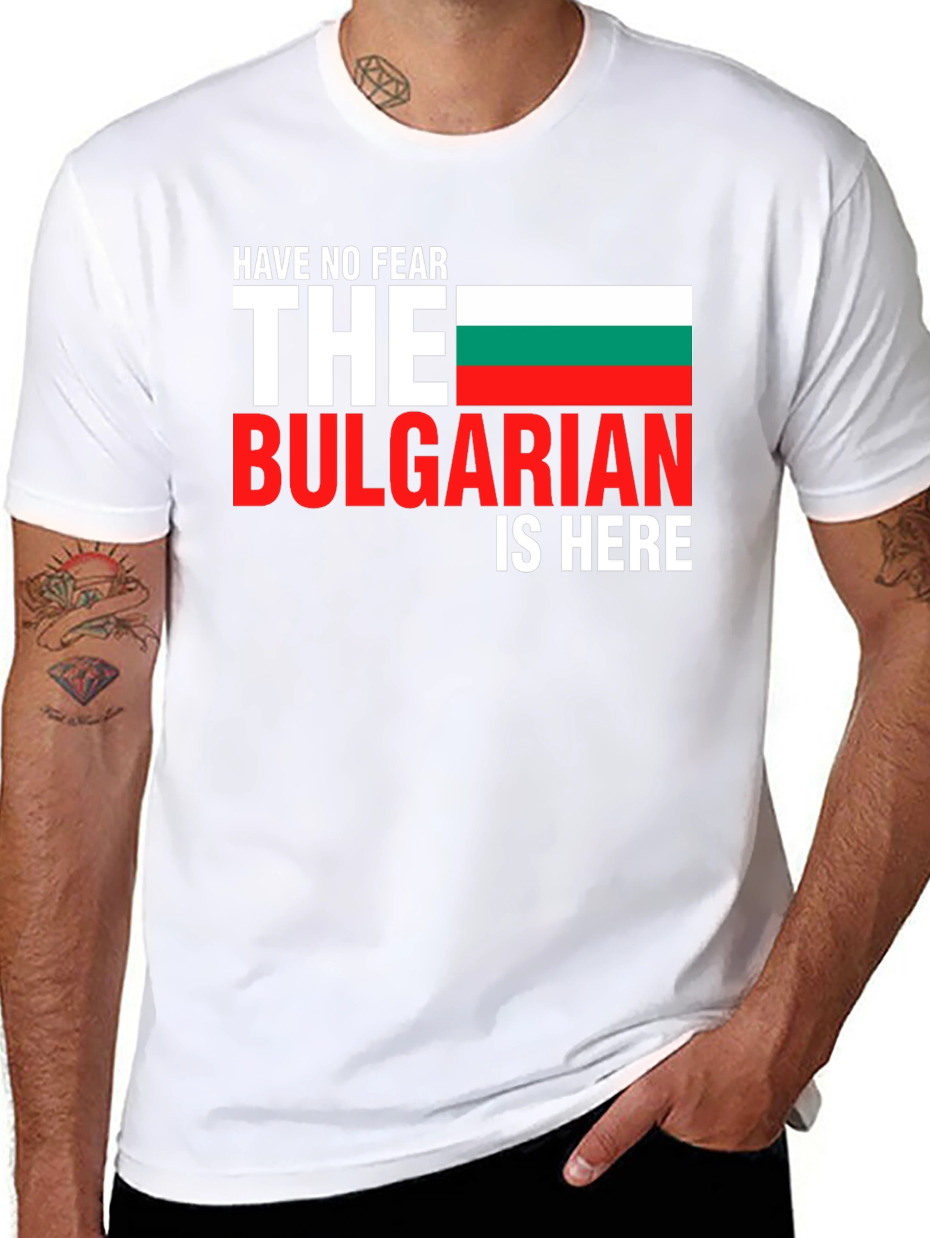 Bulgarian Pride T-Shirt - Have No Fear!