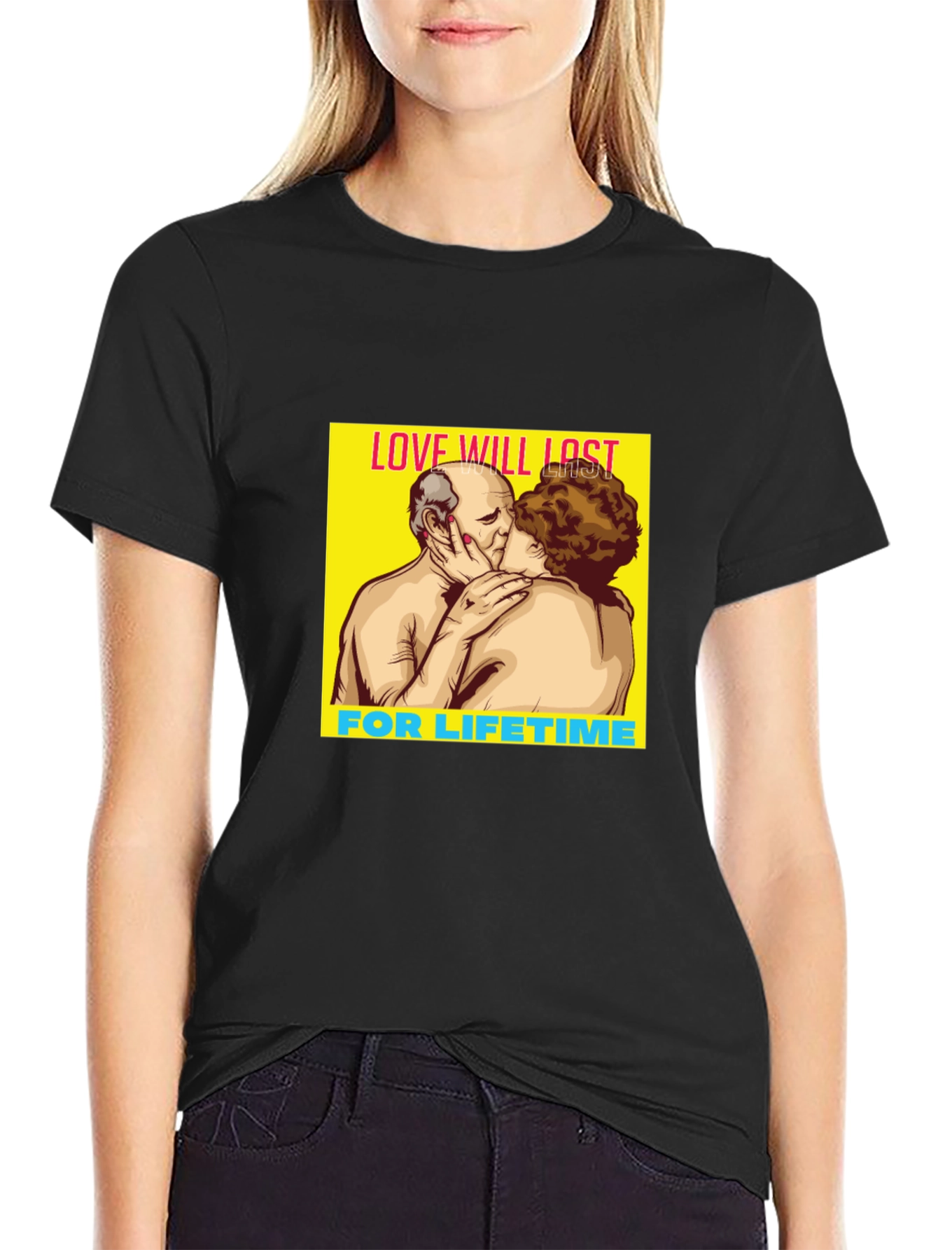 Love Will Last Lifetime Graphic Tee