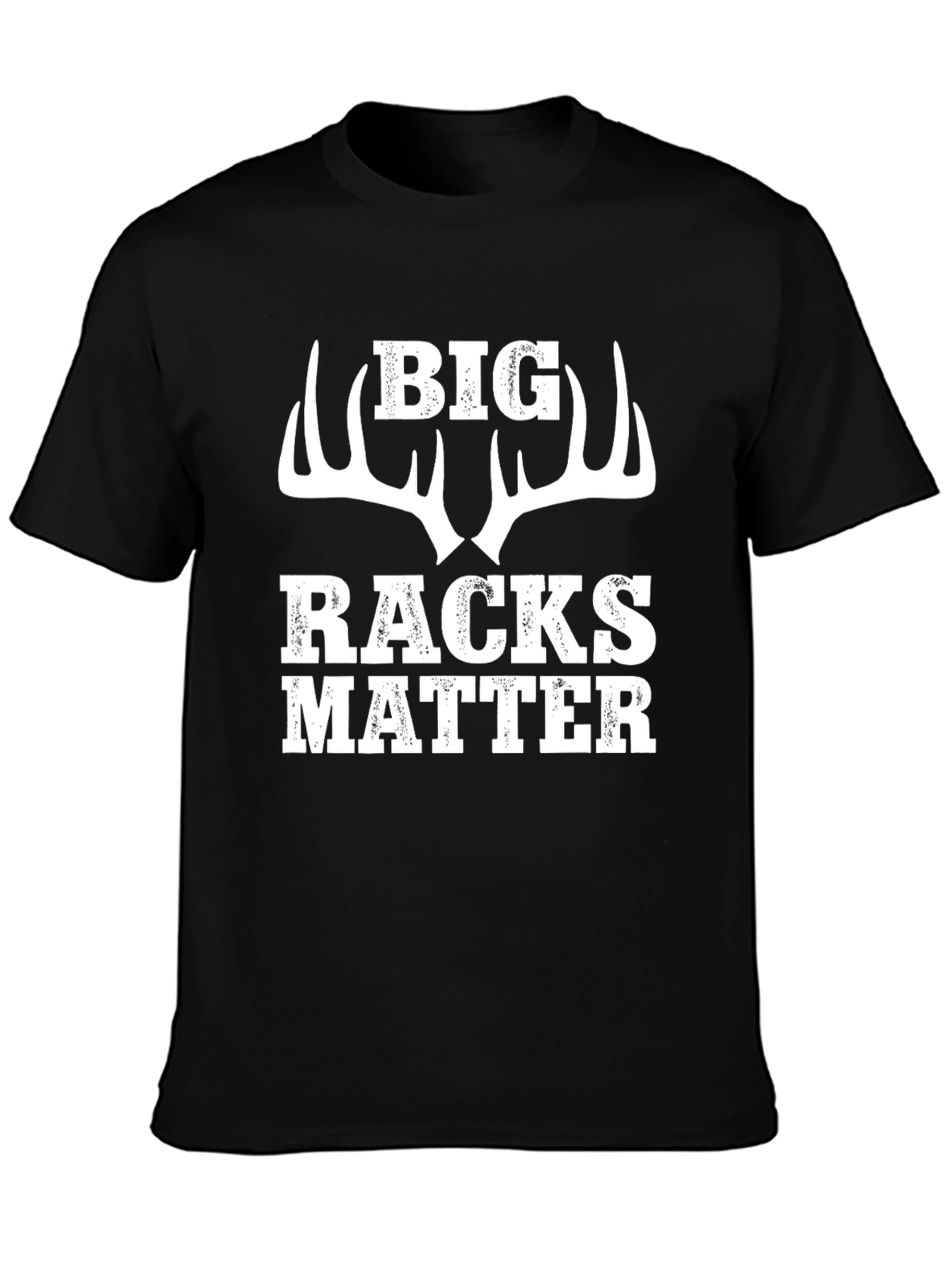 Big Racks Matter Hunting Graphic T-Shirt