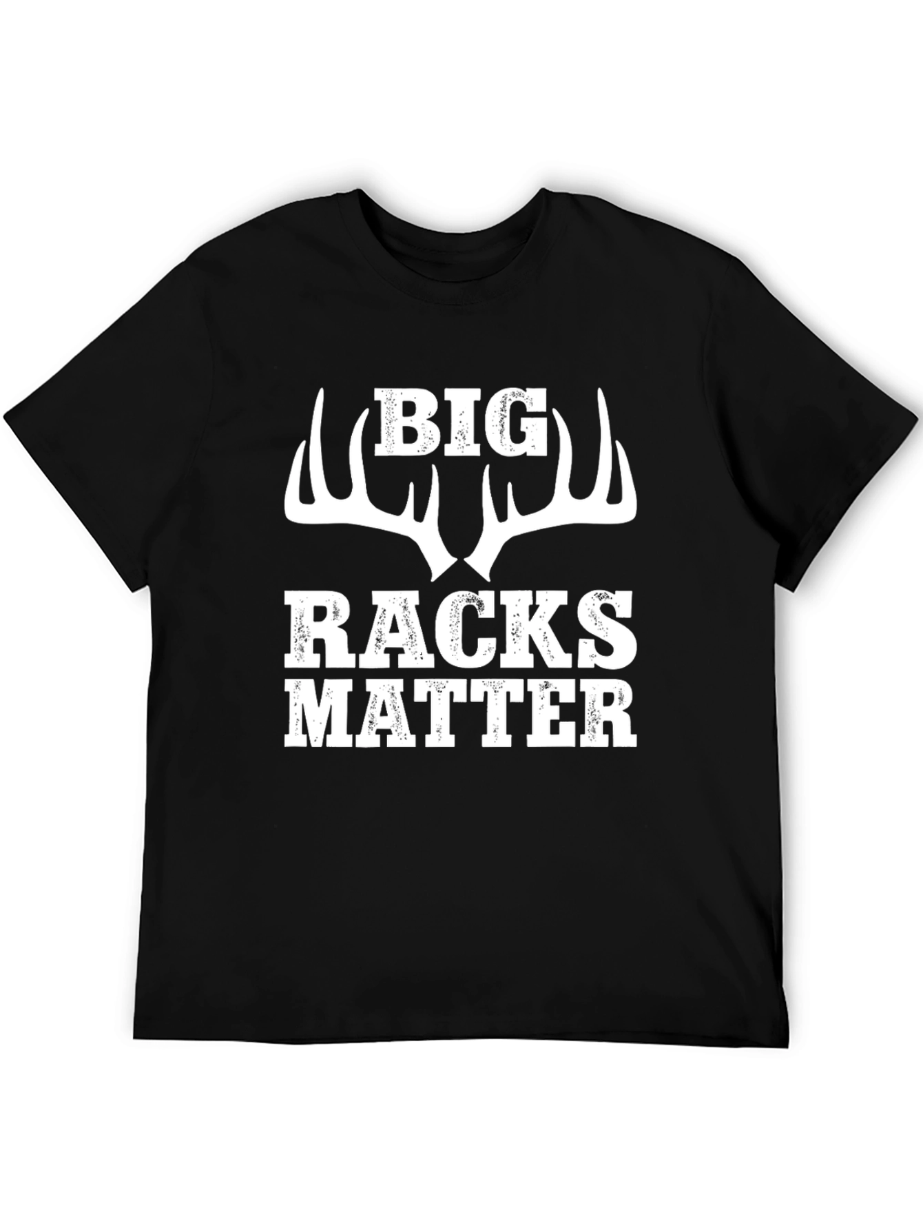 Big Racks Matter Hunting Graphic T-Shirt