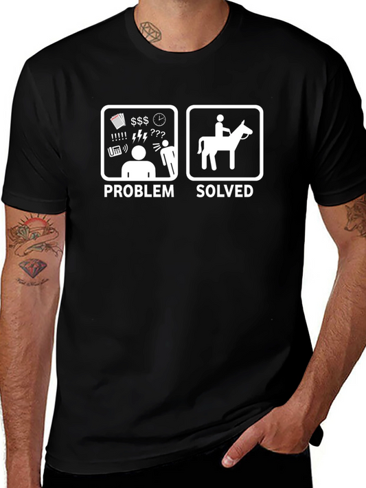 Problem Solved T-Shirt - Horse Lover Humor Tee