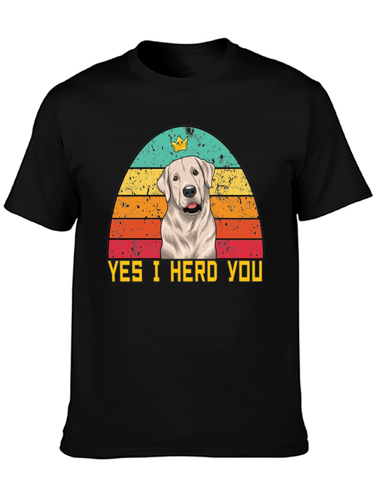 Yes I Herd You Dog T-Shirt