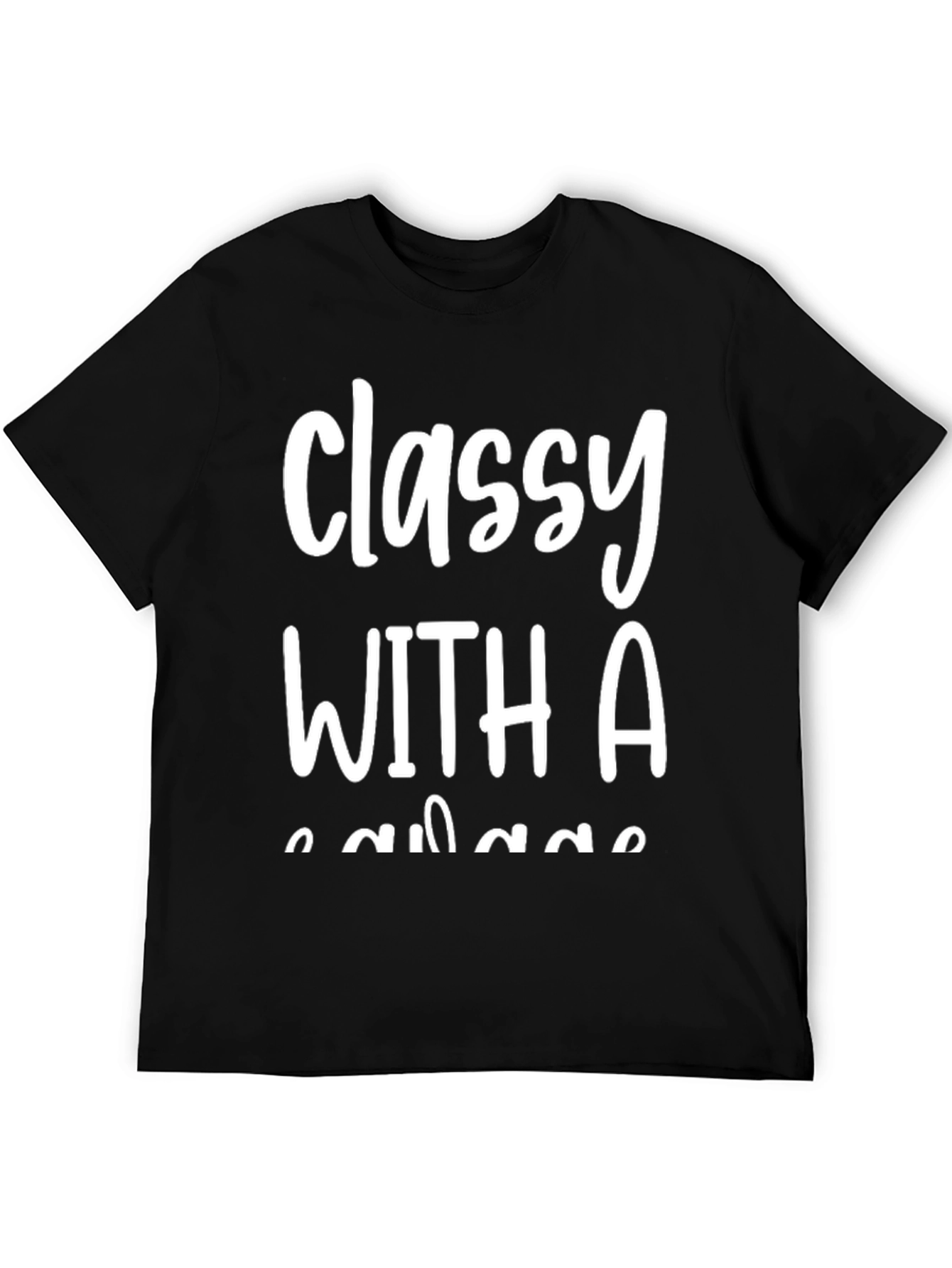 Classy With A Savage T-Shirt - Black