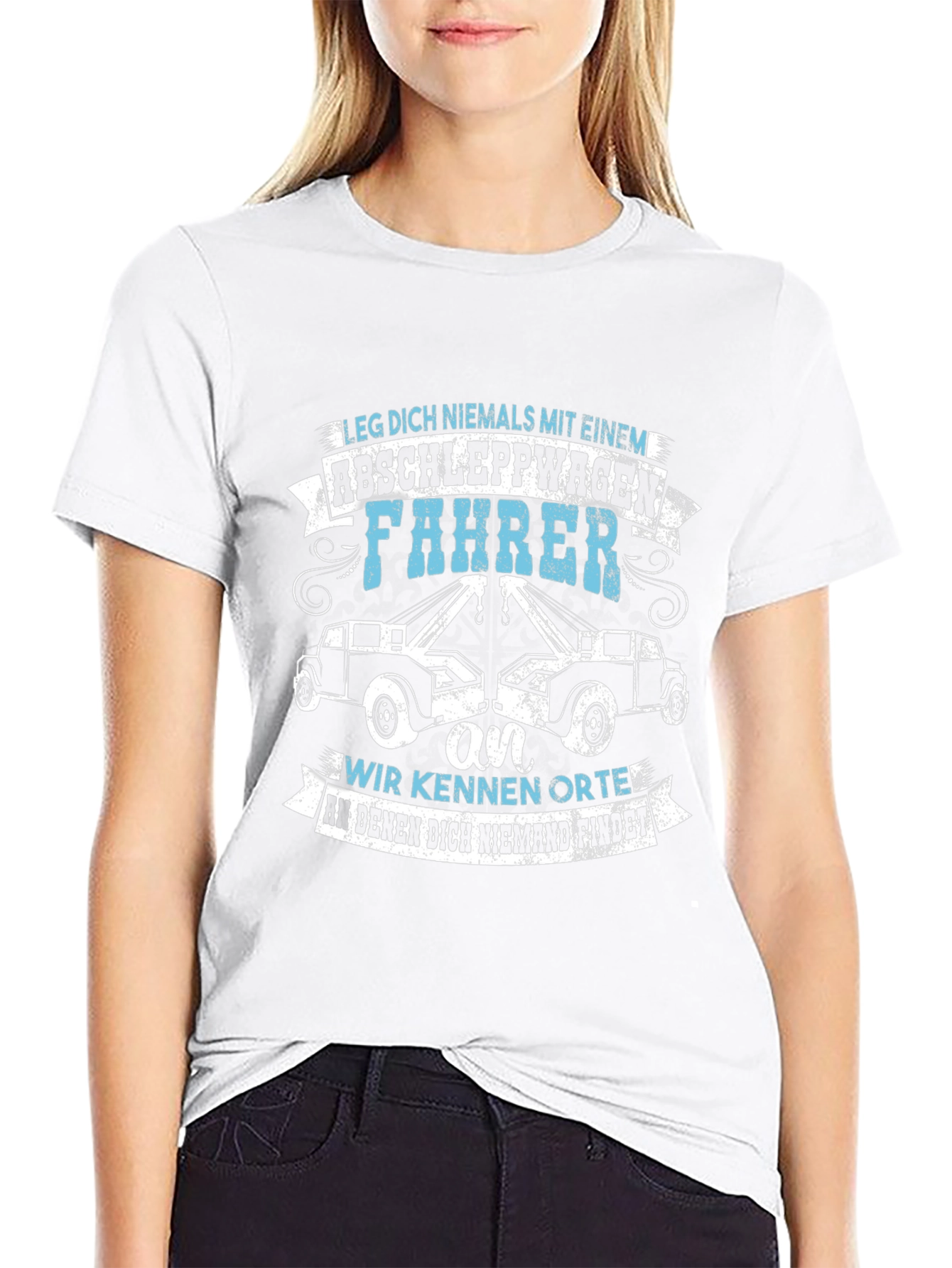 Tow Truck Driver T-Shirt - Dont Mess With Us!
