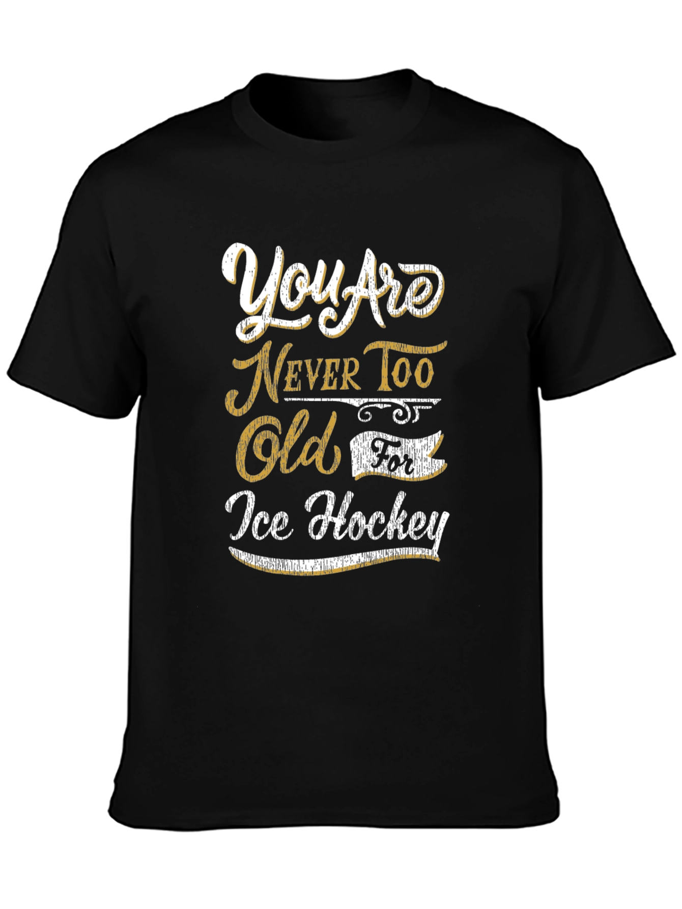 Never Too Old For Ice Hockey Graphic Tee