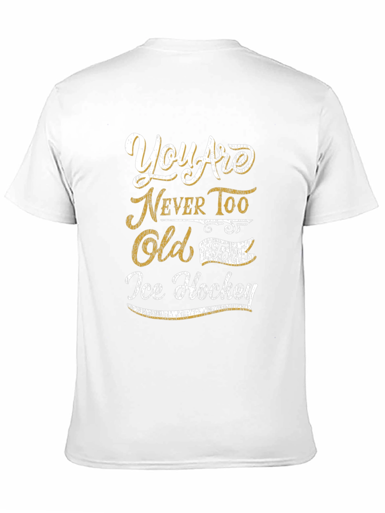 Never Too Old For Ice Hockey Graphic Tee