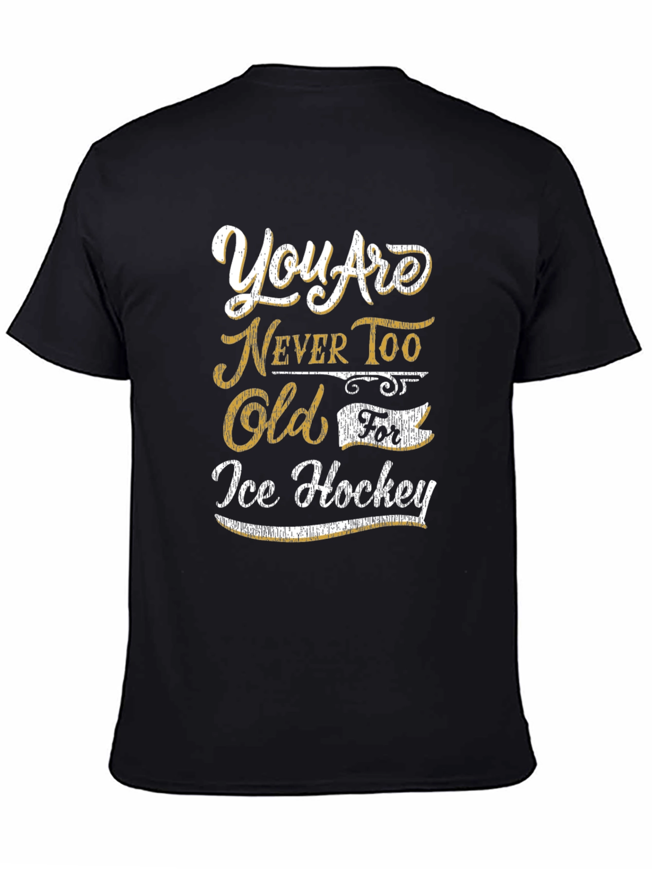 Never Too Old For Ice Hockey Graphic Tee