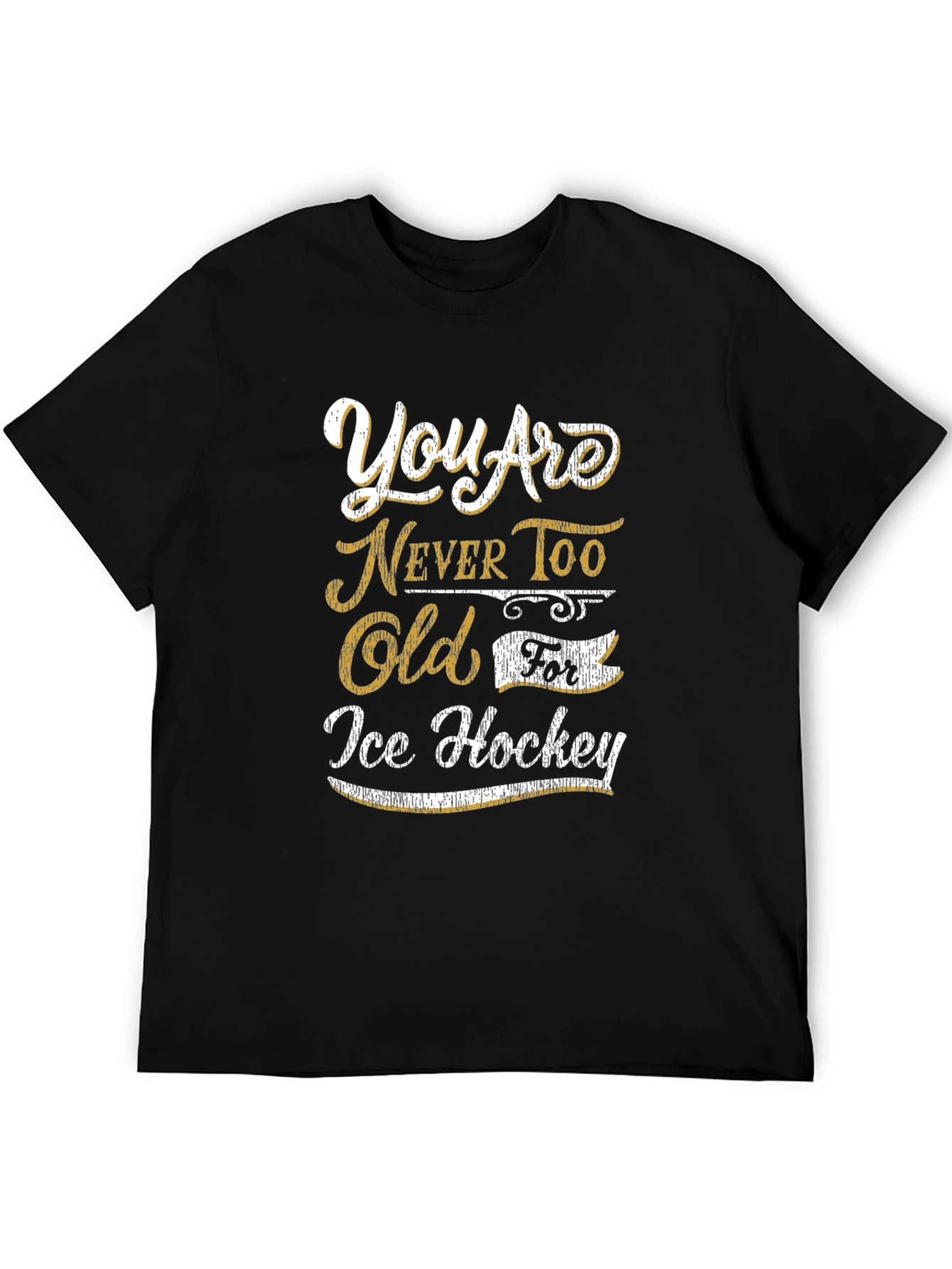 Never Too Old For Ice Hockey Graphic Tee
