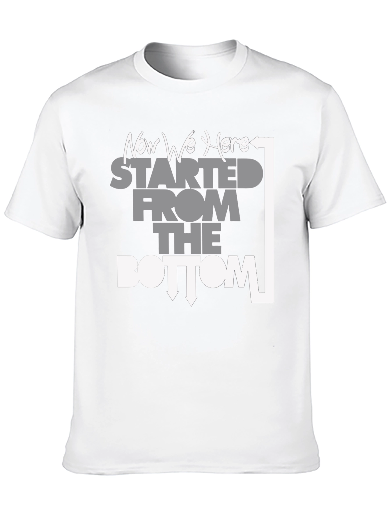Started From The Bottom T-Shirt