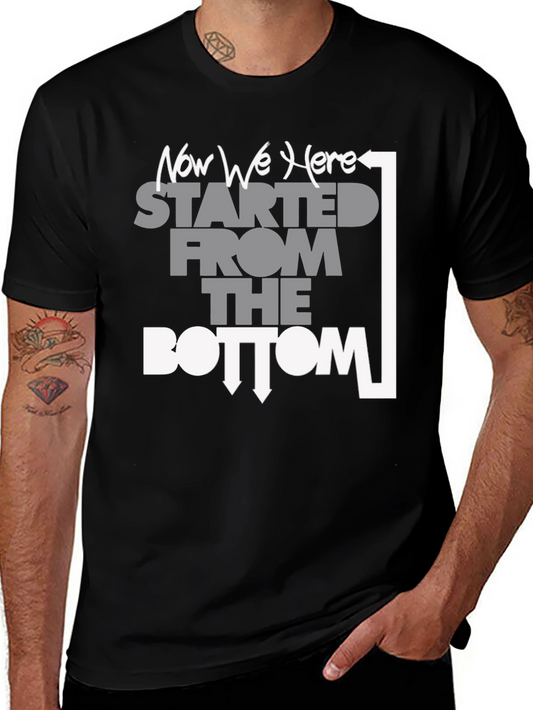 Started From The Bottom T-Shirt