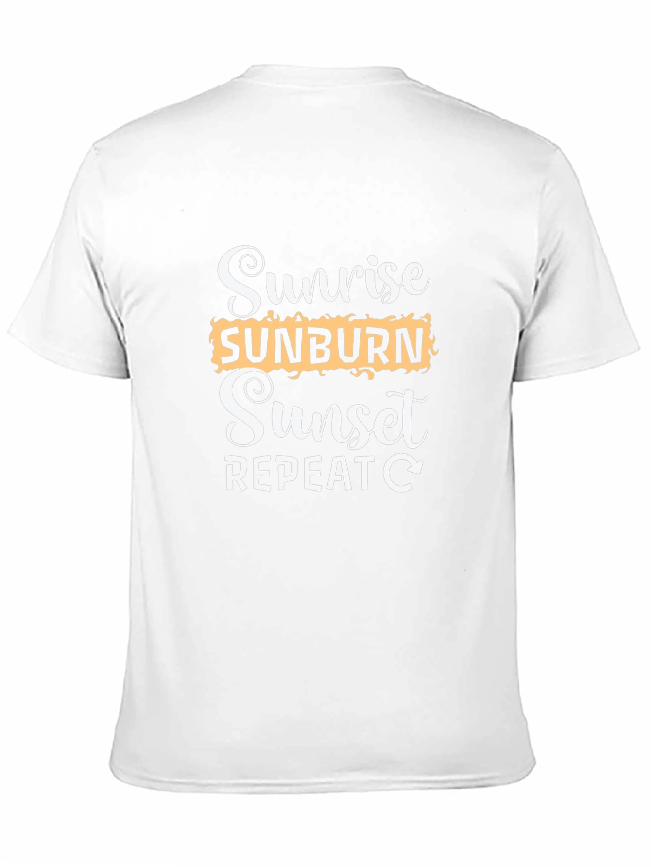Sunrise Sunburn Sunset Repeat T-Shirt