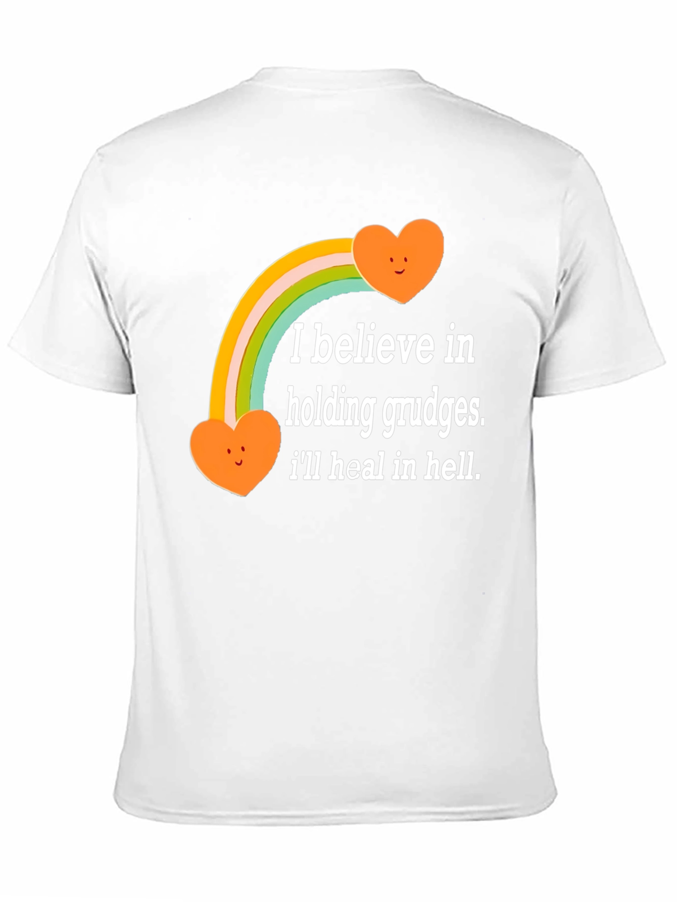 I Believe in Holding Grudges T-Shirt
