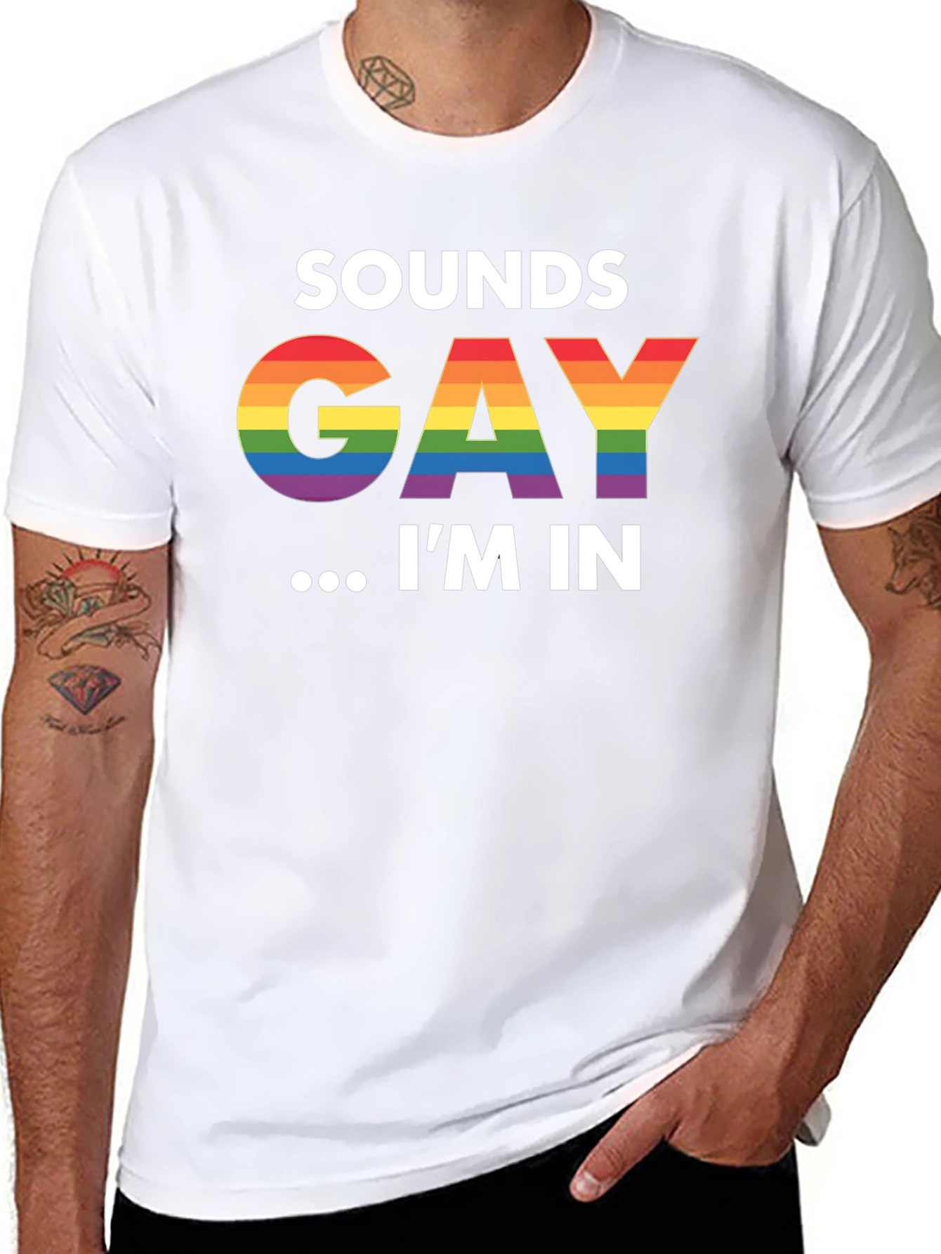 Sounds Gay Im In Black T-Shirt LGBTQ Pride