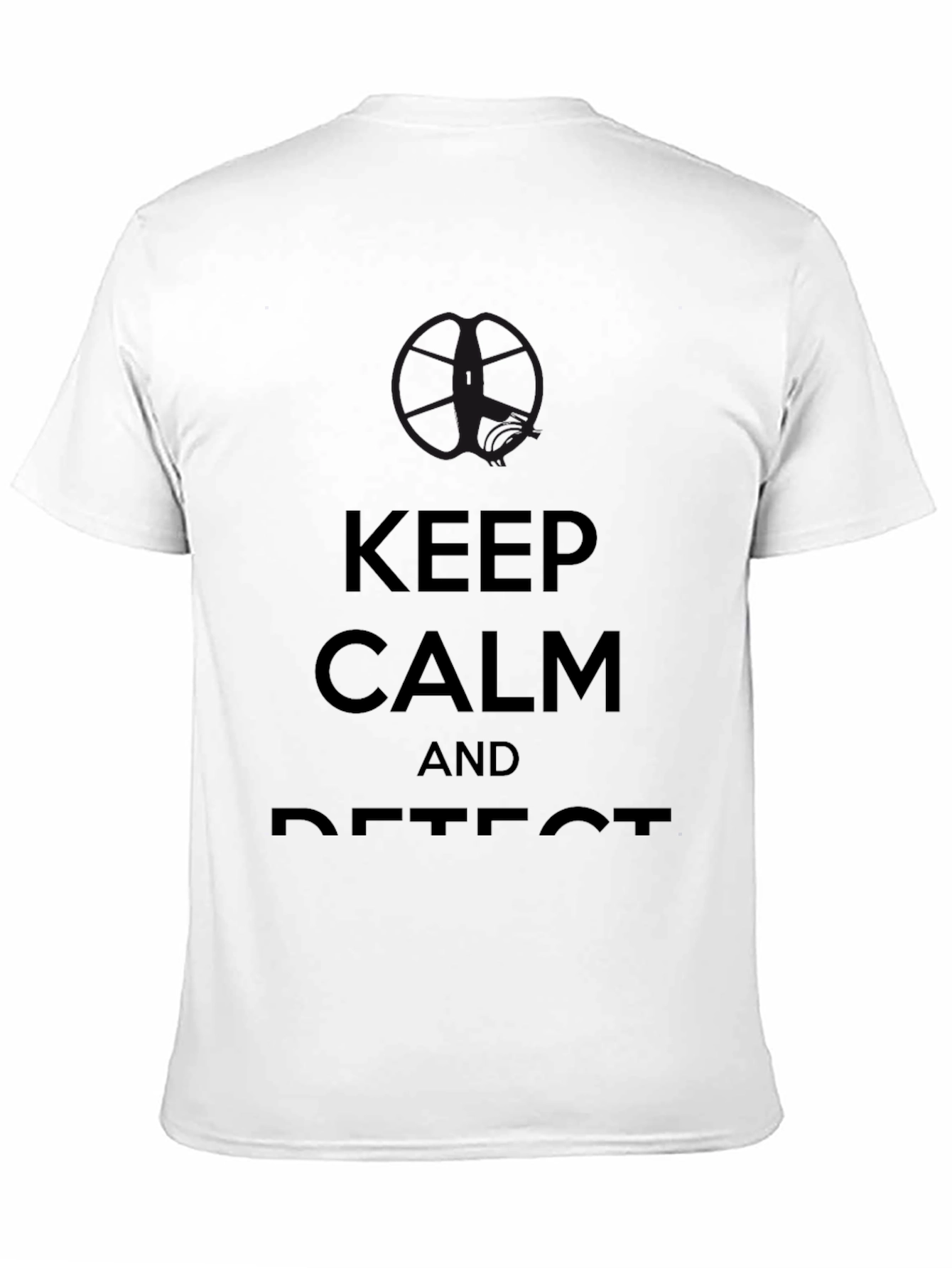 Keep Calm and Detect Black T-Shirt