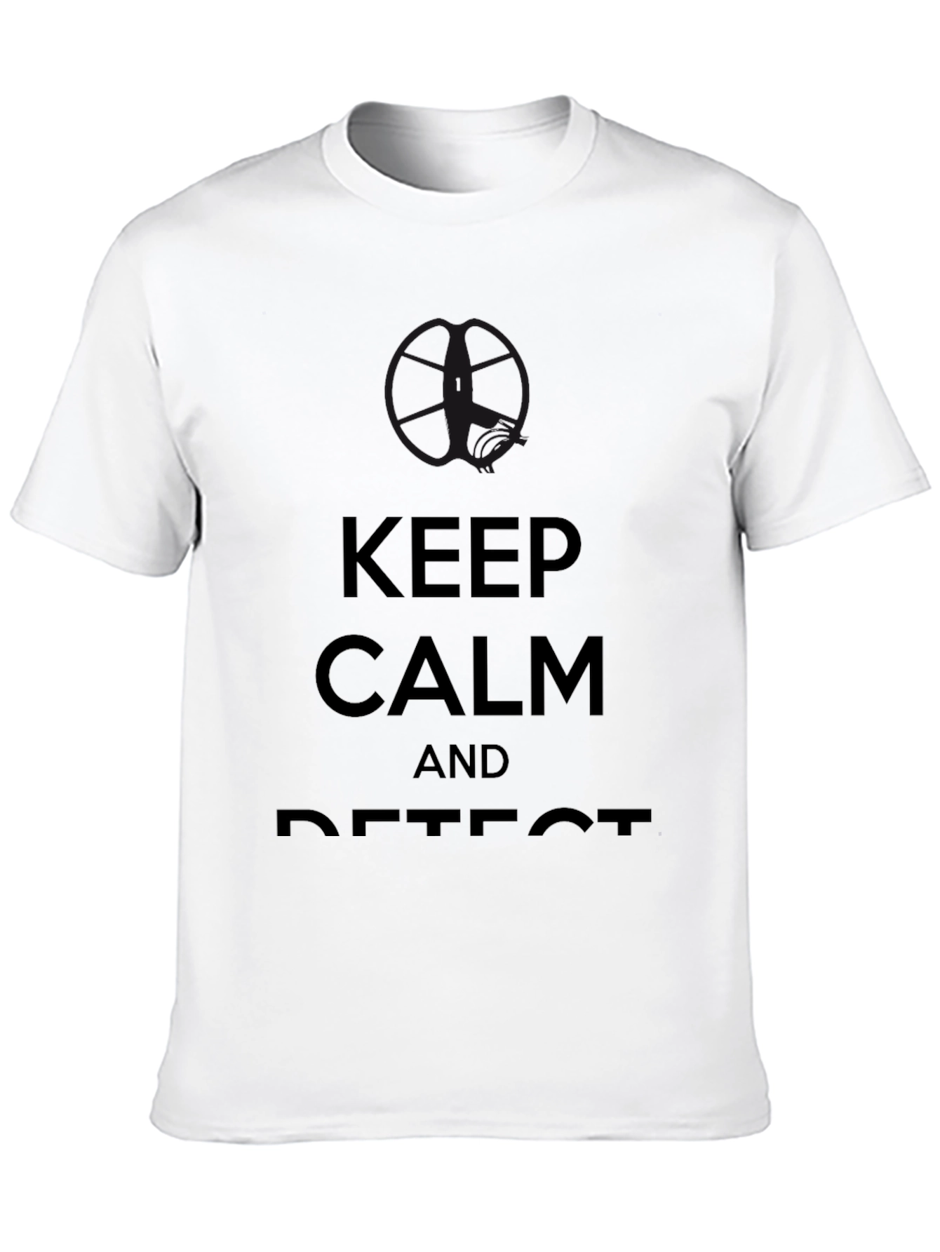 Keep Calm and Detect Black T-Shirt