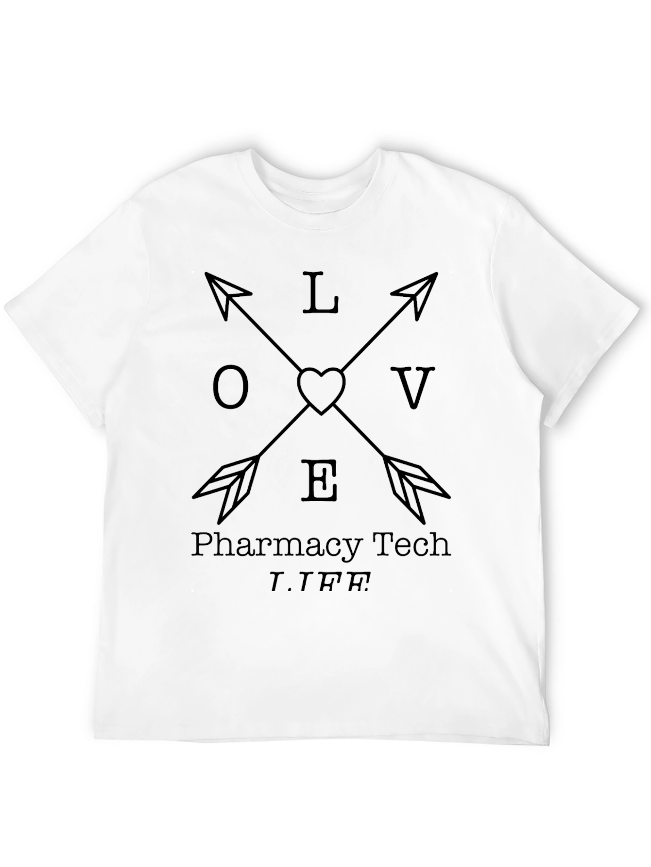 Pharmacy Tech LIFE Arrow Heart T-Shirt