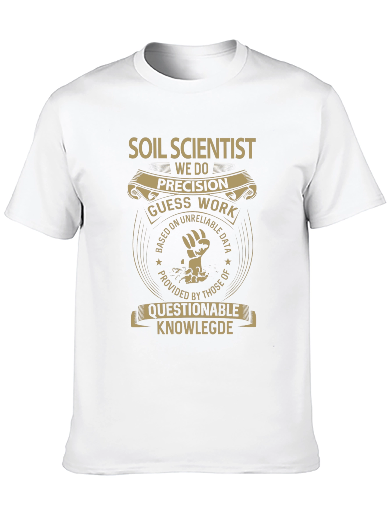 Soil Scientist Precision T-Shirt