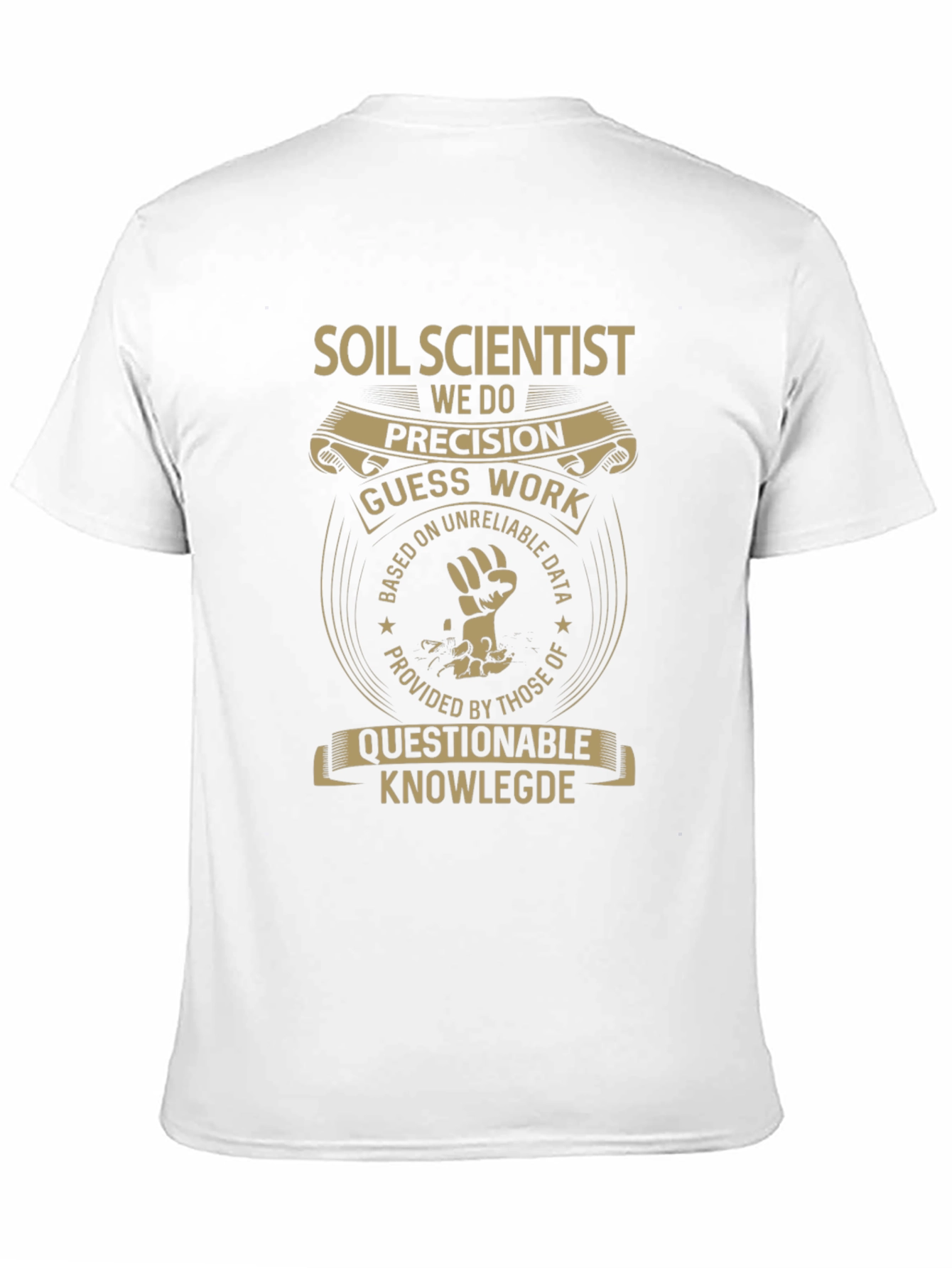 Soil Scientist Precision T-Shirt